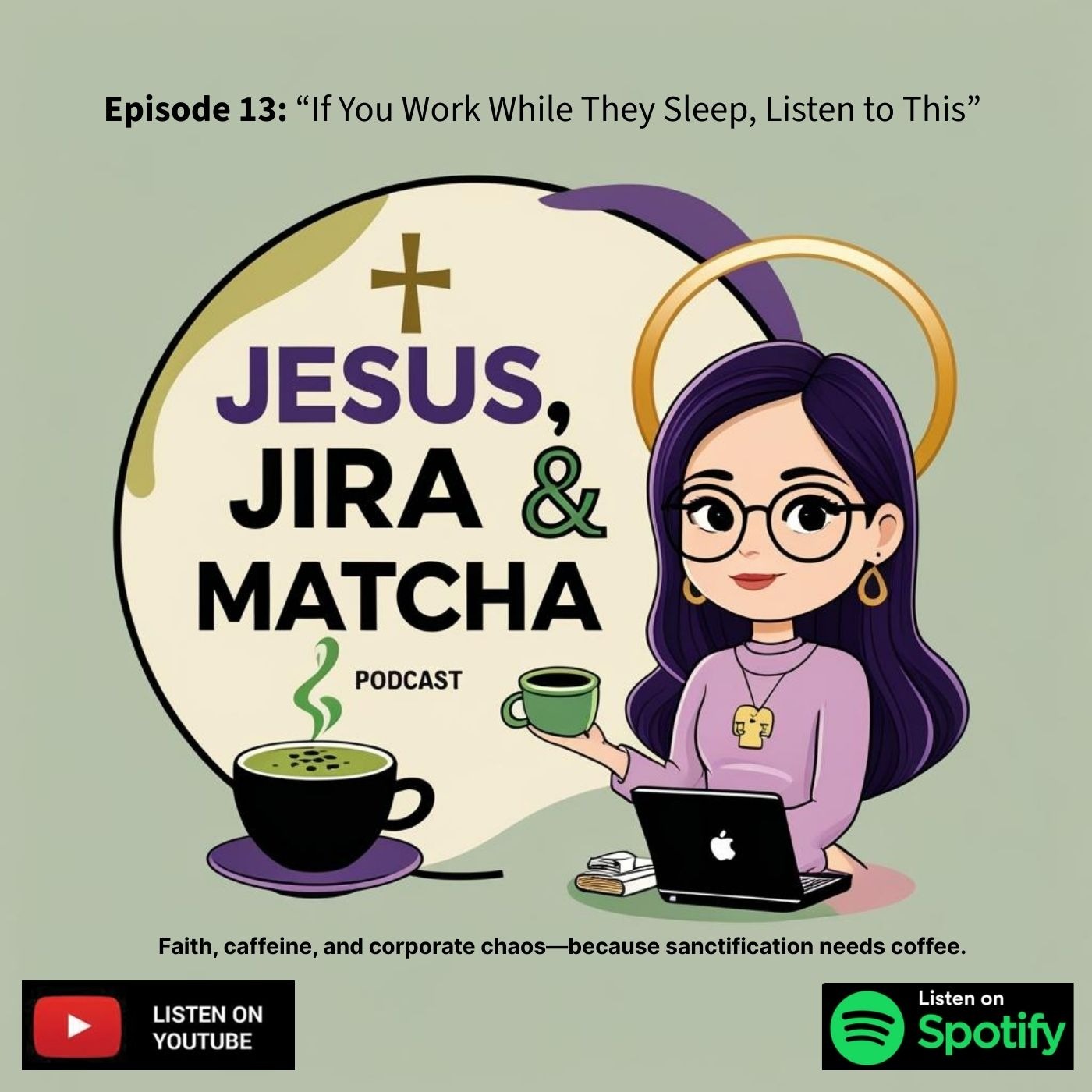 Jesus, Jira, and Matcha