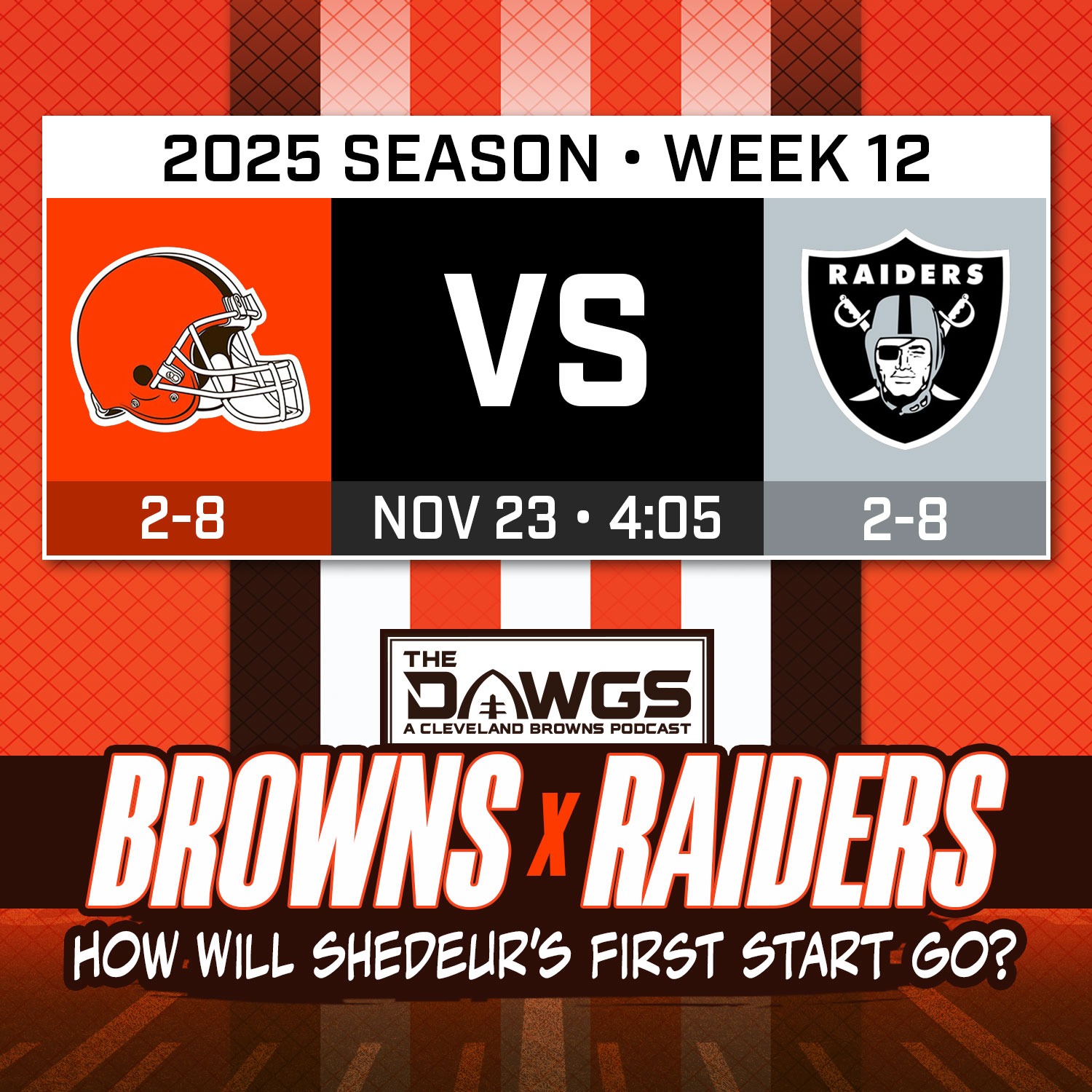 Browns x Raiders: Game Preview - How Will Shedeur's First NFL Start Go? - Cleveland Browns Podcast for 11/20/25