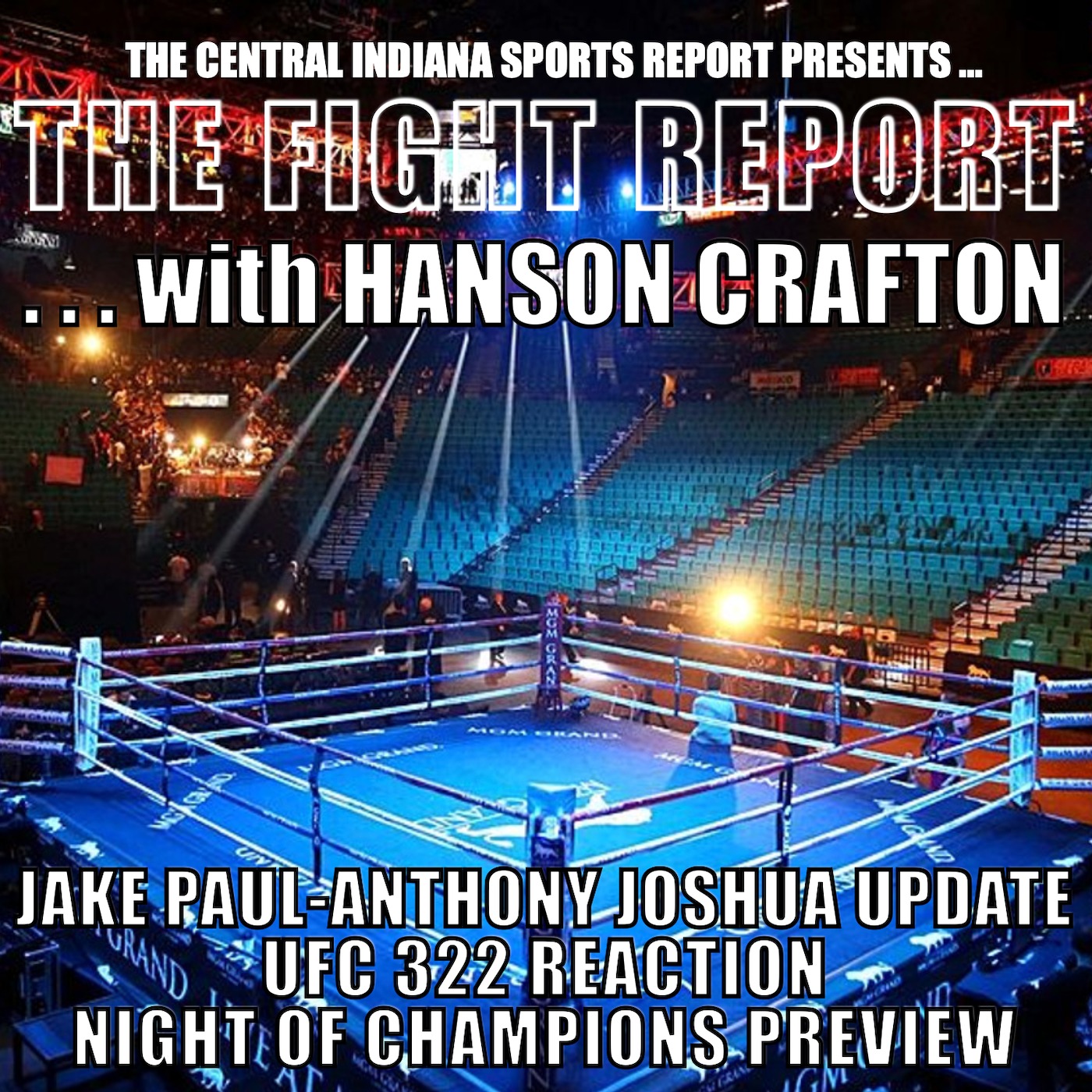 The Fight Report with Hanson Crafton (2.92.1) episode artwork