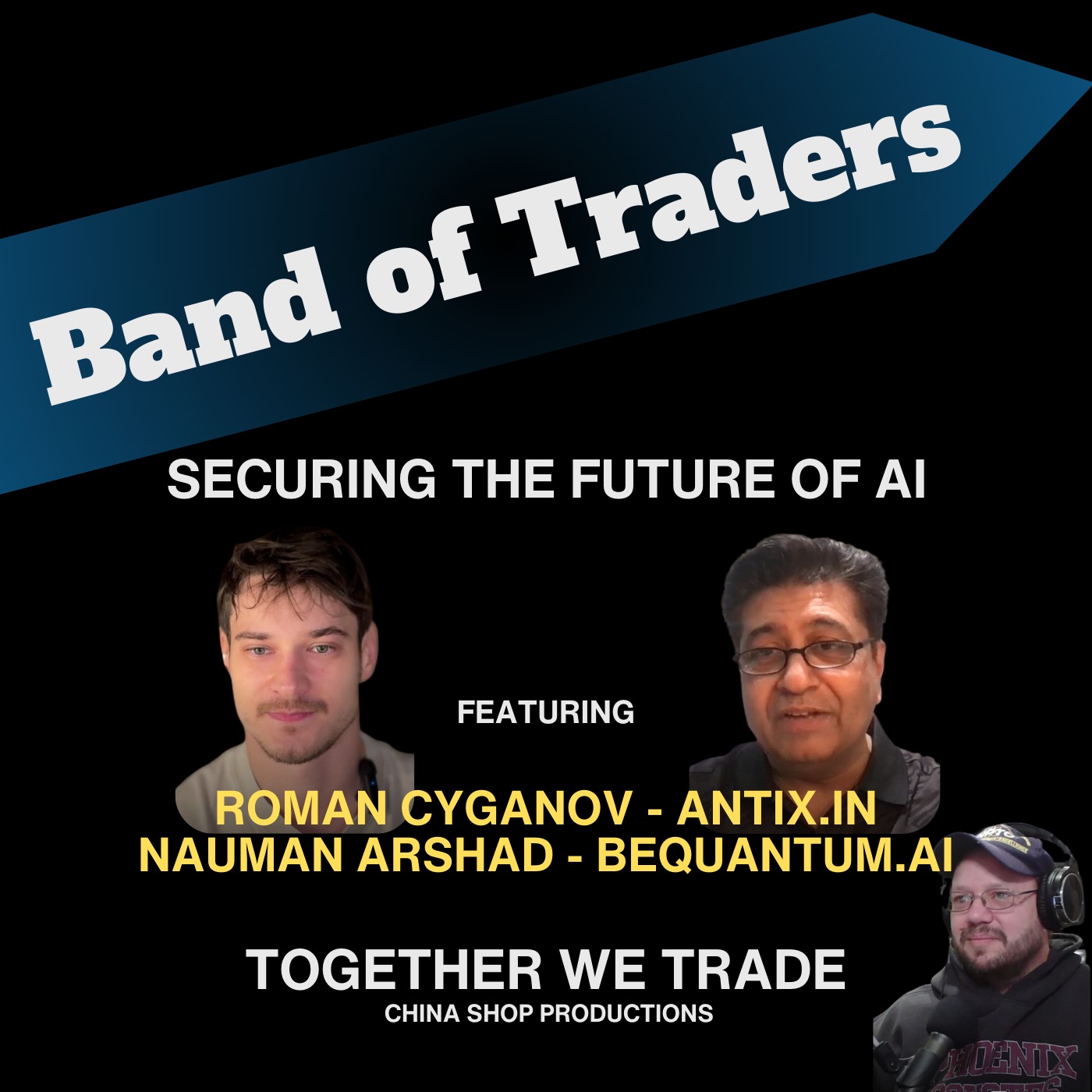 Securing The Future of AI: Ft. Roman Cyganov & Nauman Arshad