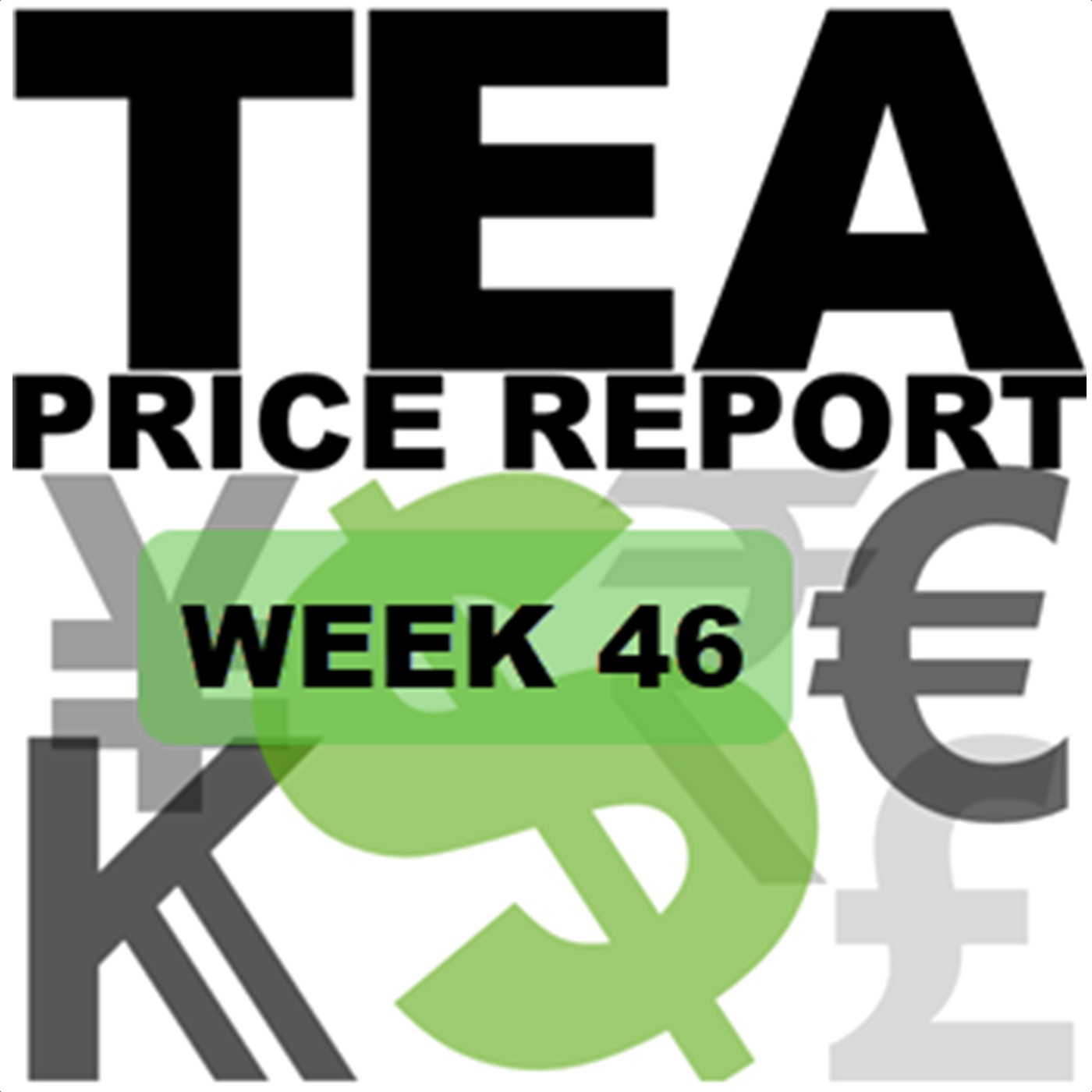 Tea Price Report | Week 46 | Ending 14 November