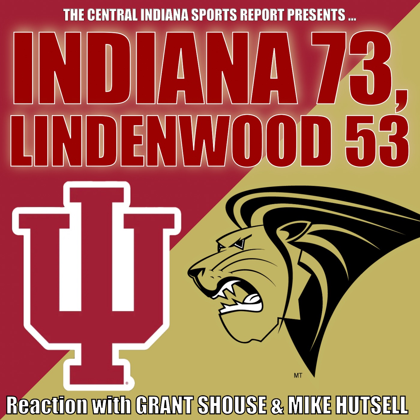 INDIANA 73, LINDENWOOD 53: Reaction with Grant Shouse & Mike Hutsell (2.91.3) episode artwork
