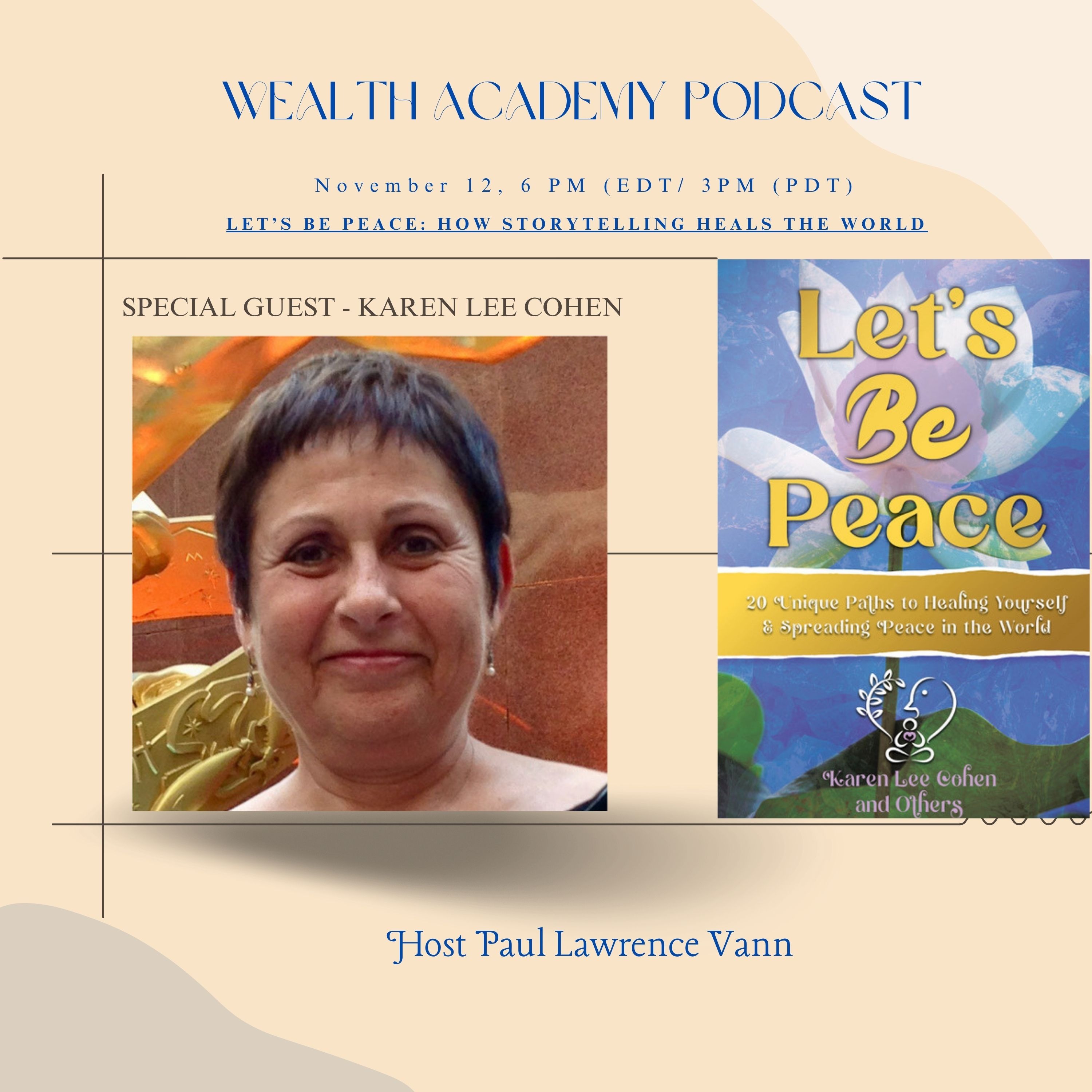 Episode 322 - Karen Lee Cohen Grammy Award Recipient on The Book, Let's Be Peace