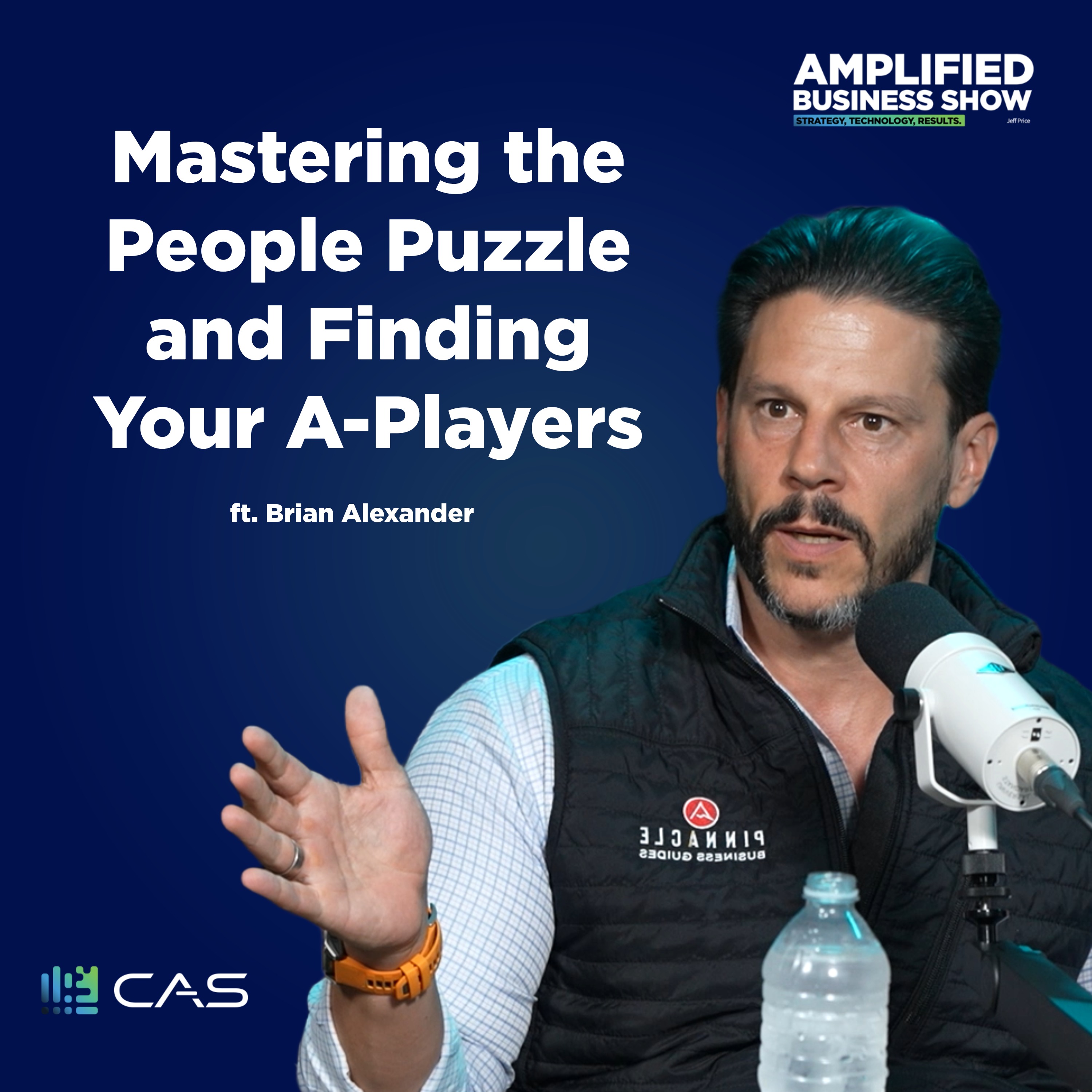 Mastering the People Puzzle and Finding Your A-Players with Brian Alexander episode artwork