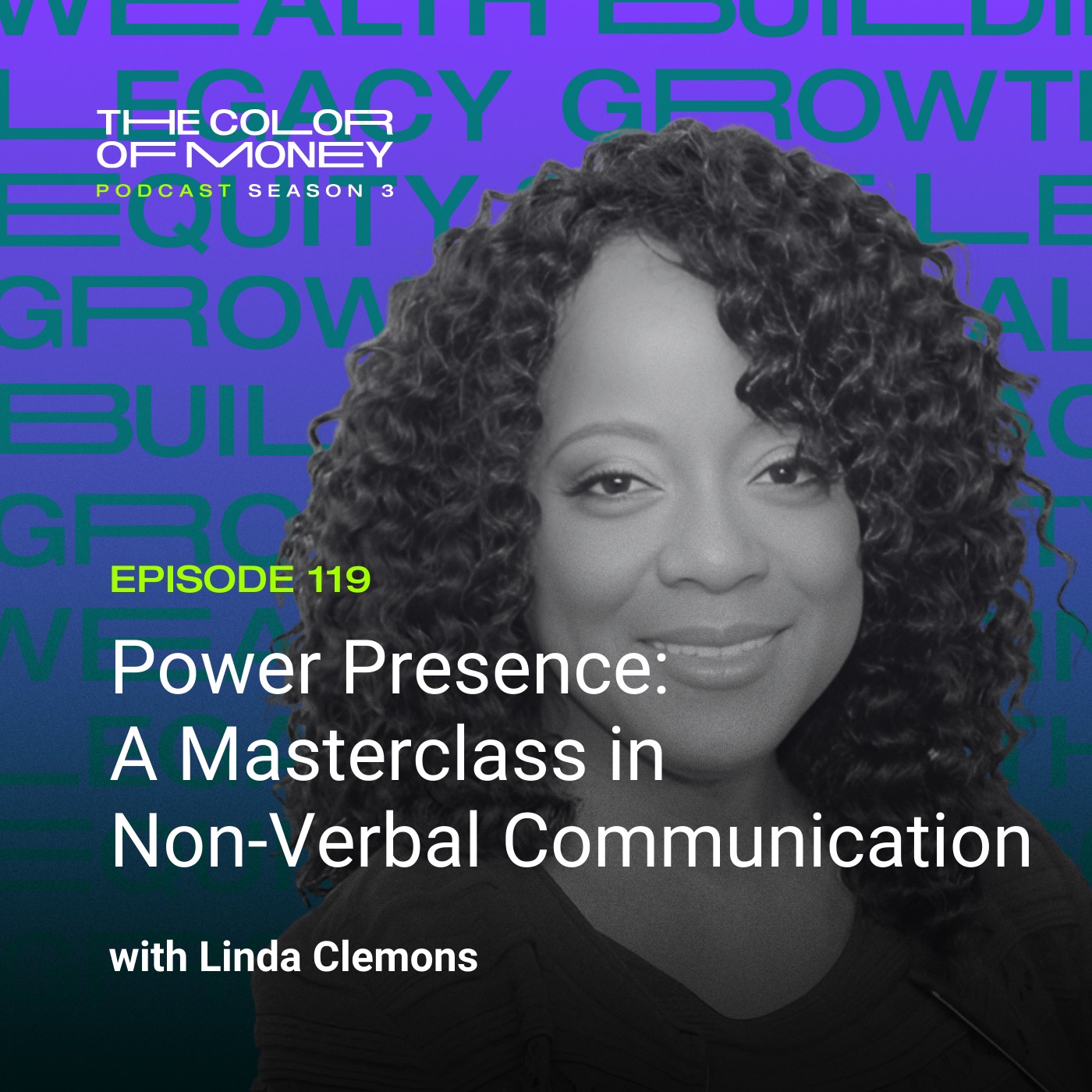 119. Power Presence: A Masterclass in Non-Verbal Leadership w/ Linda Clemons episode artwork