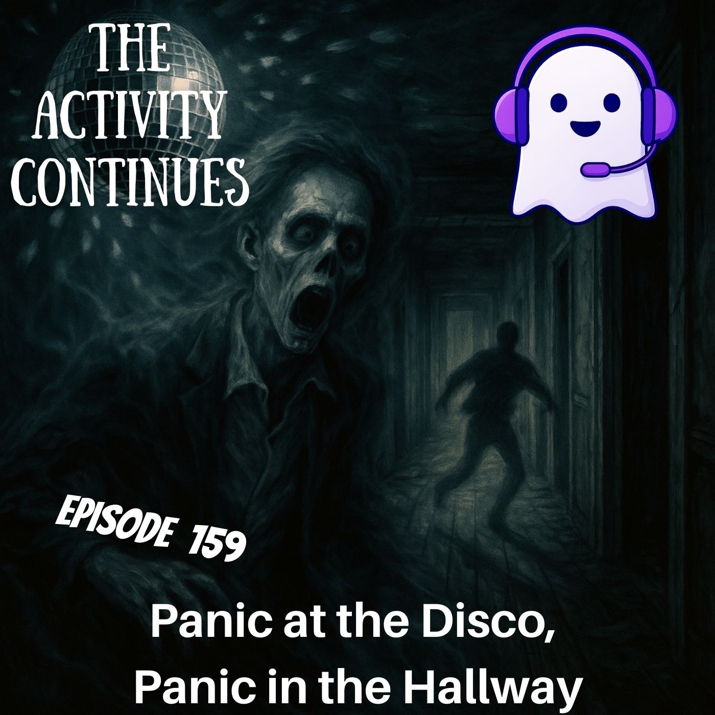159: Panic at the Disco, Panic in the Hallway