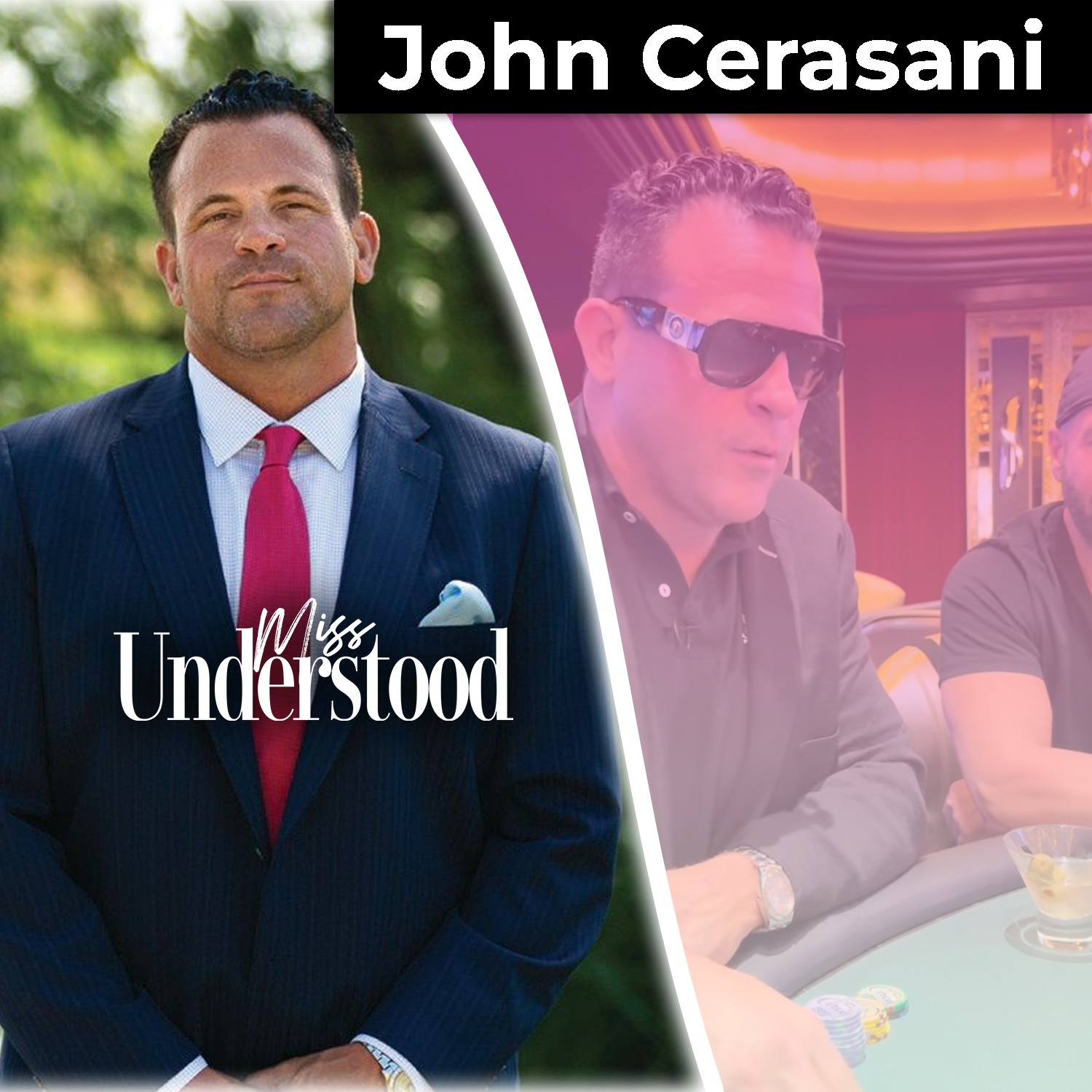 Unfiltered: The Truth Behind John Cerasani’s Success