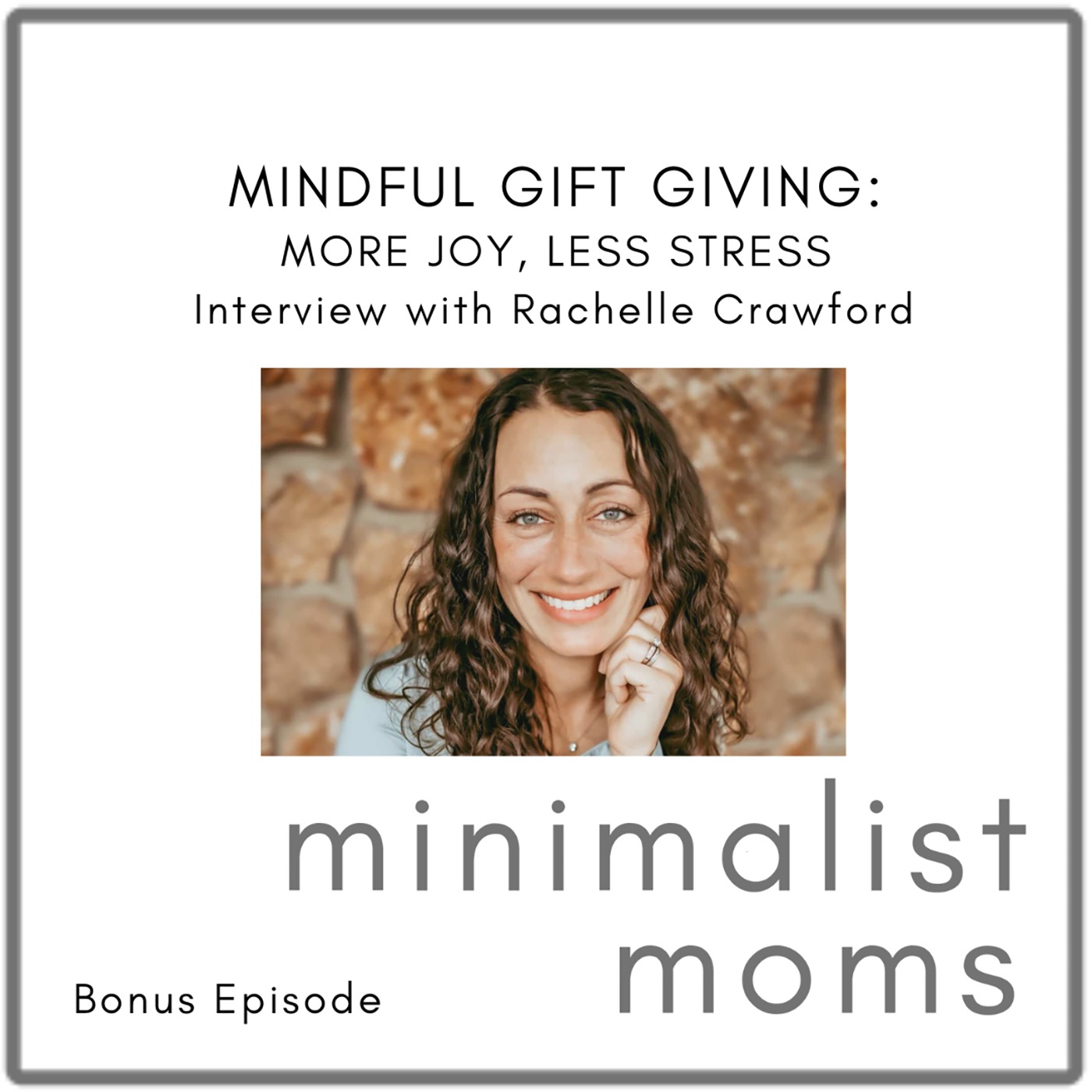 Mindful Gift-Giving: More Joy, Less Stress | Rachelle Crawford (EP421) Mindful Gift-Giving: More Joy, Less Stress | Rachelle Crawford (EP421)
