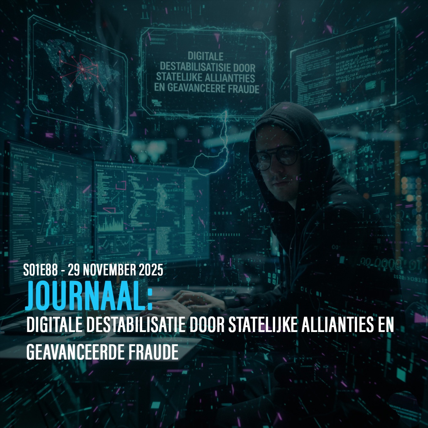 Digitale destabilisatie door statelijke allianties en geavanceerde fraude episode artwork