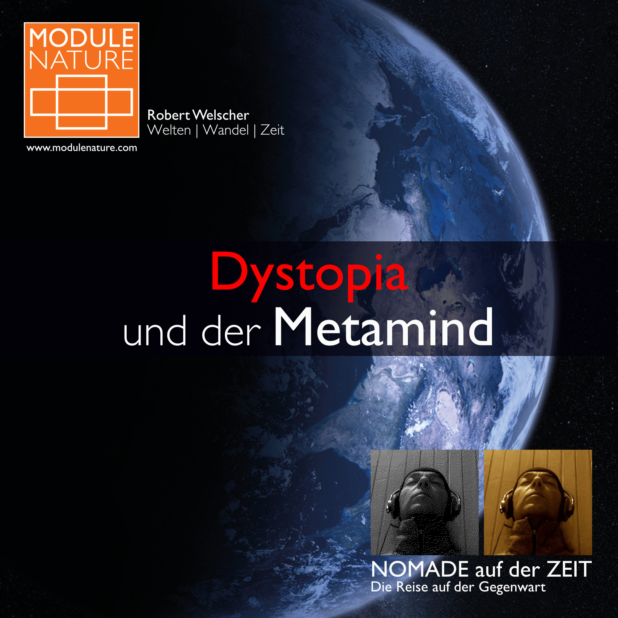 Welten Wandel | Dystopia und der Metamind