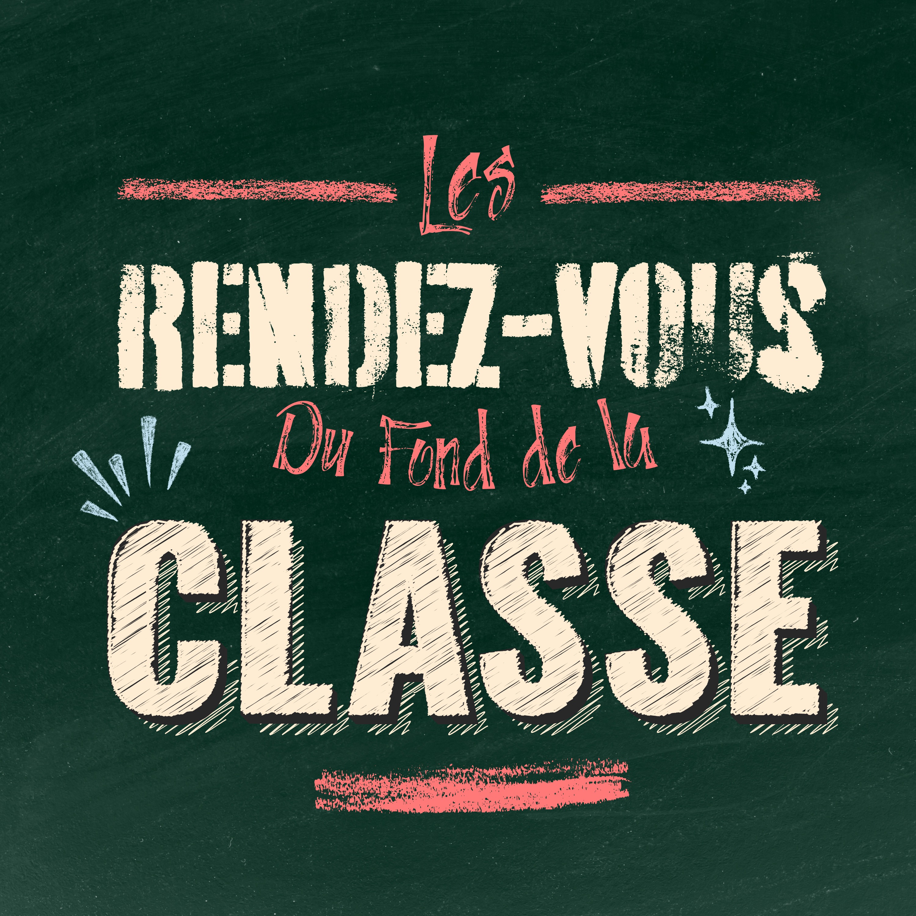 Les rendez-vous du fond de la classe