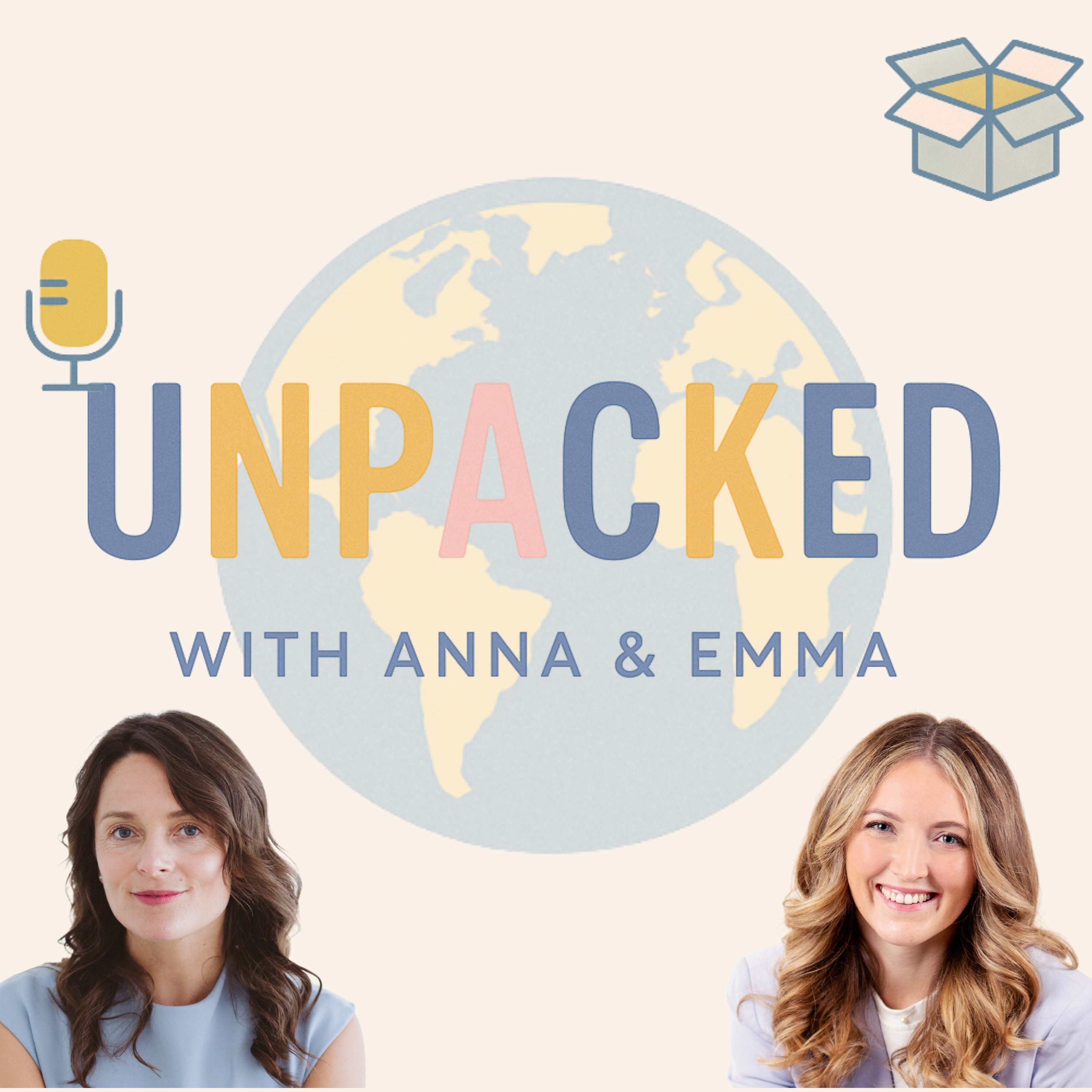 Unpacked- with Anna & Emma