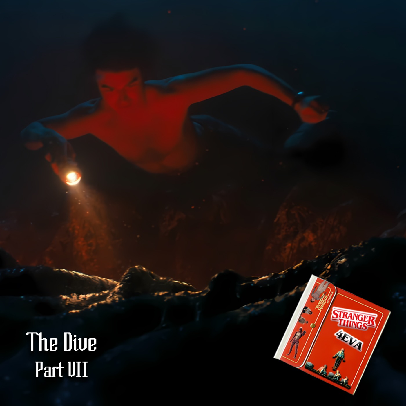 Stranger Things 4EVA : The Dive - Part VII artwork