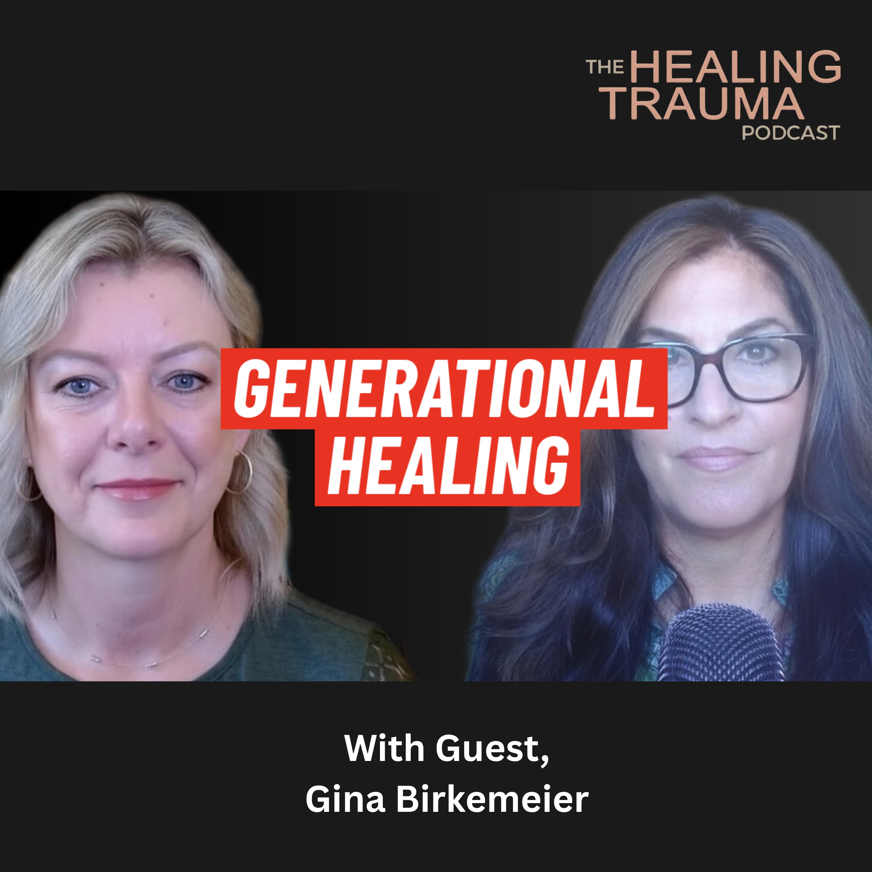 Generational Trauma With Gina Birkemeier