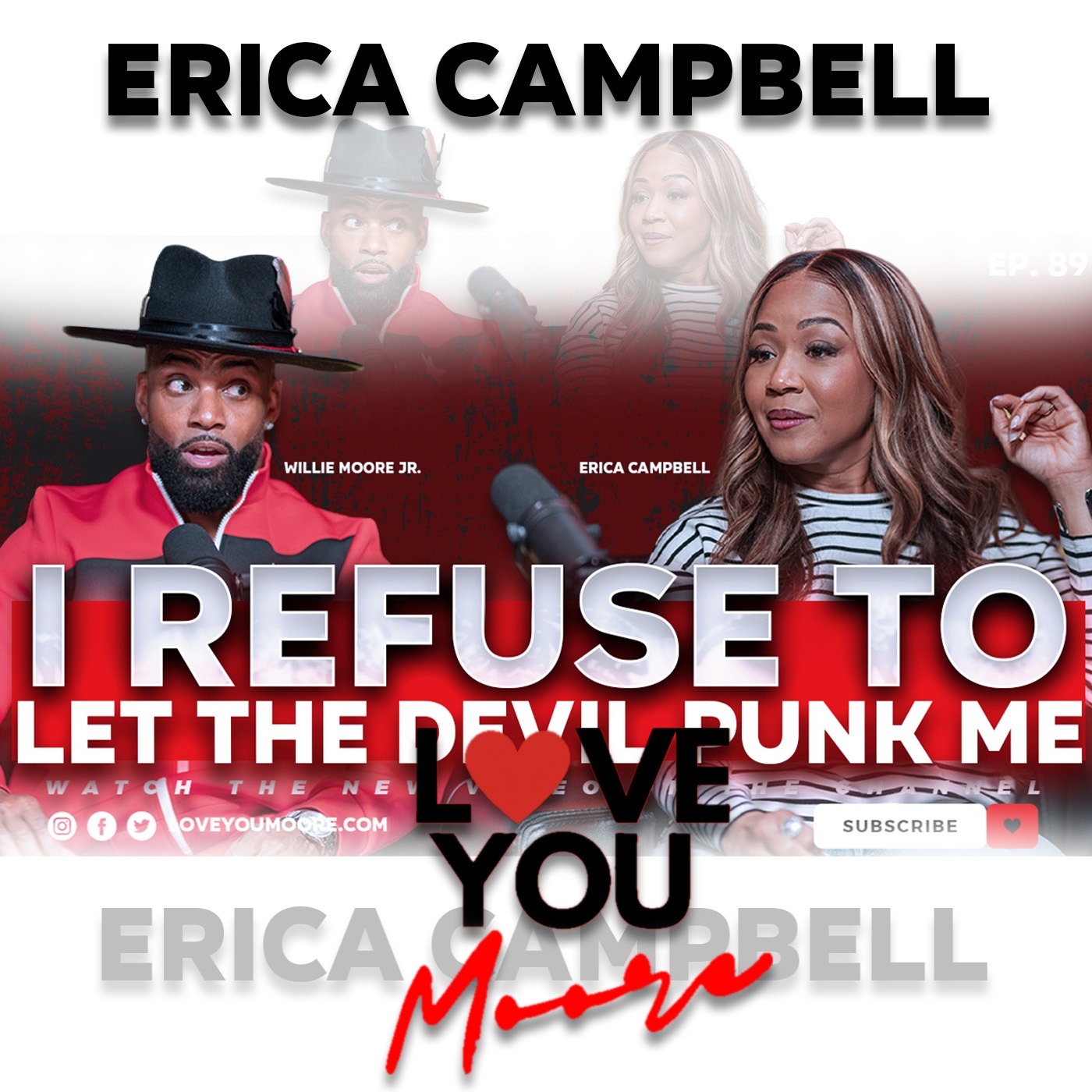 Erica Campbell: Faith, Marriage & Fighting Fear in Real Life