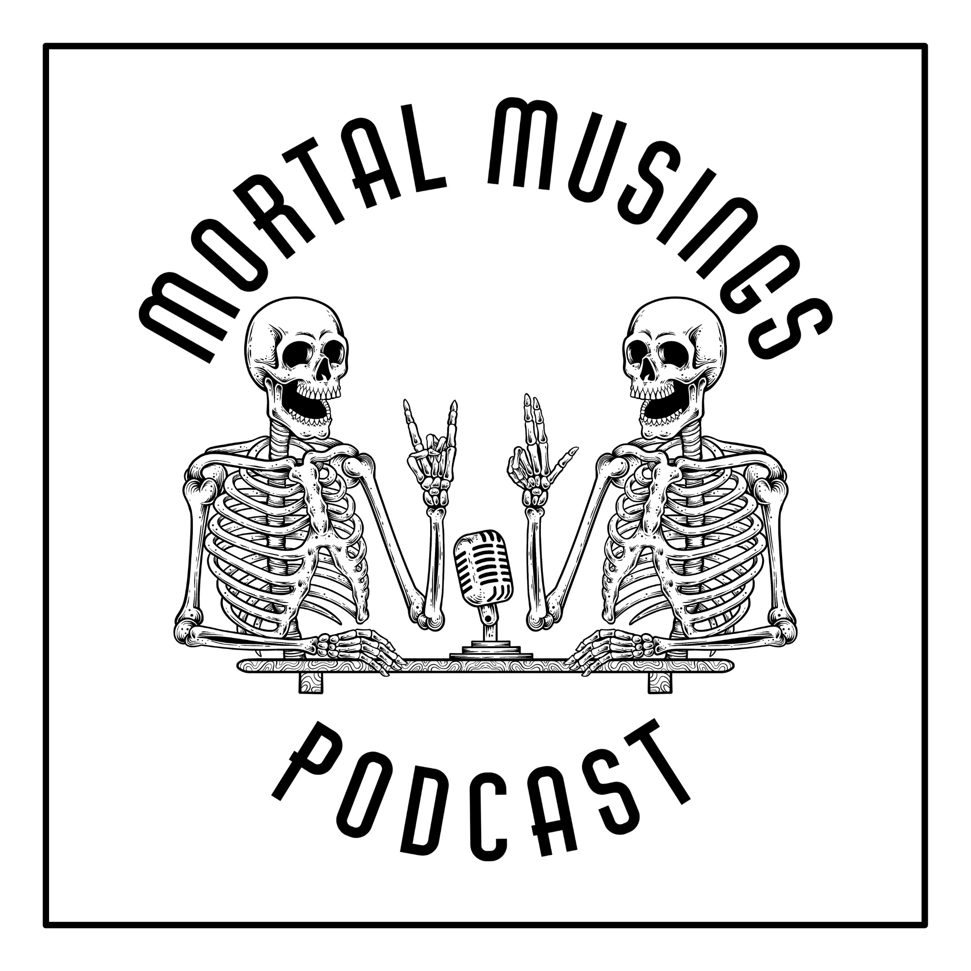 Mortal Musings Podcast Artwork