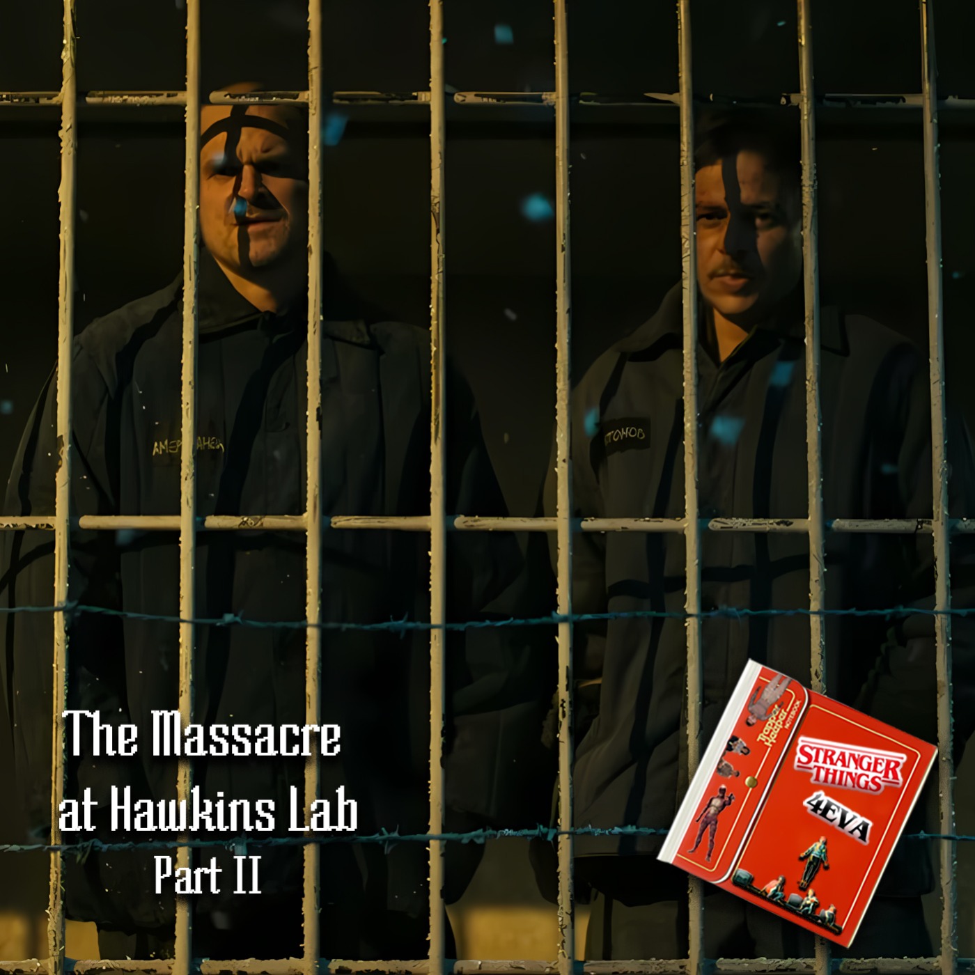 Stranger Things 4EVA : The Massacre at Hawkins Lab - Part II artwork