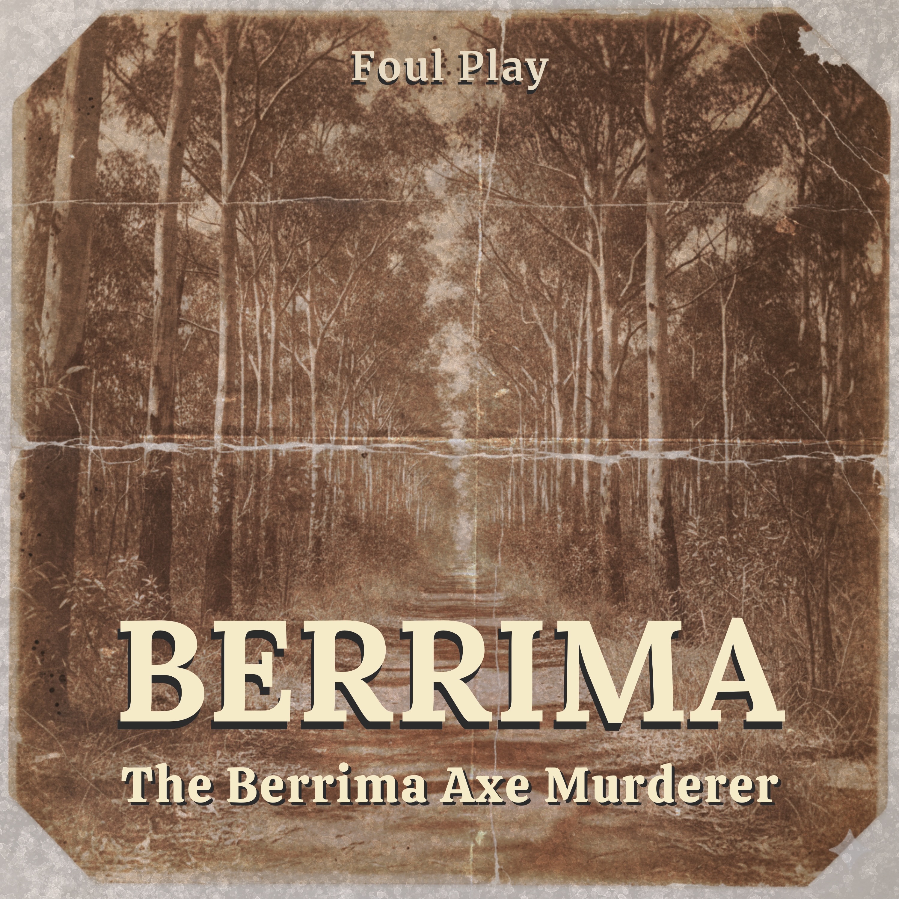Australia: The Berrima Axe Murderer of 1842