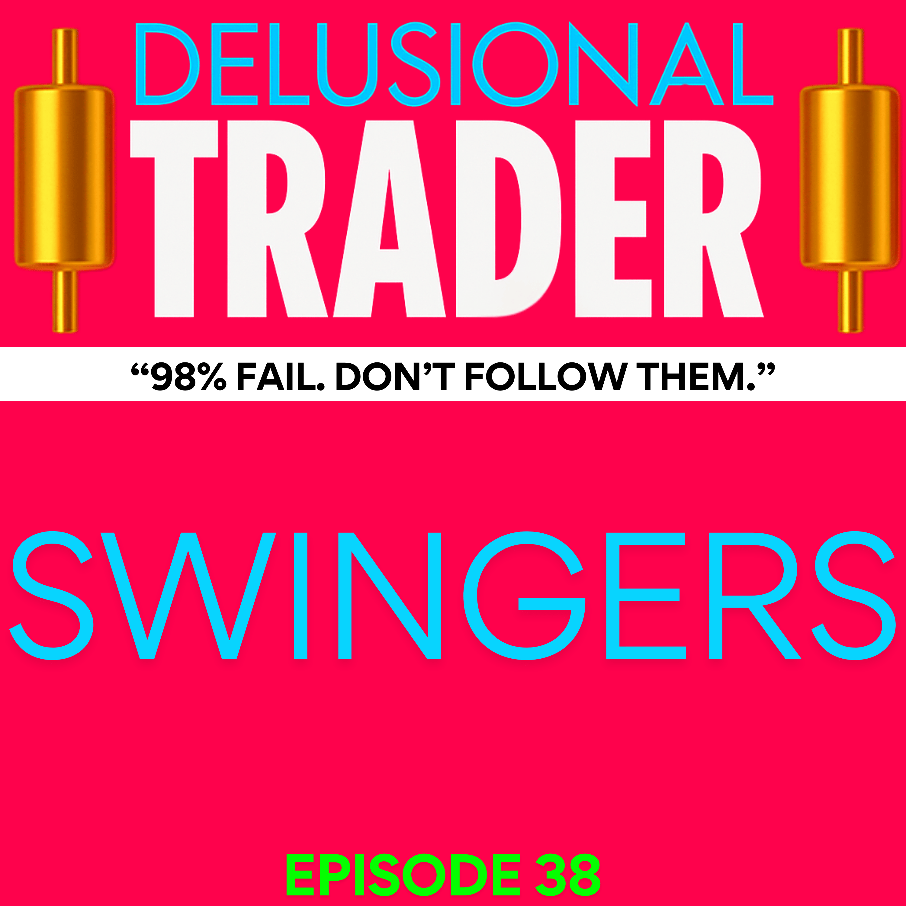 DELUSIONAL TRADER