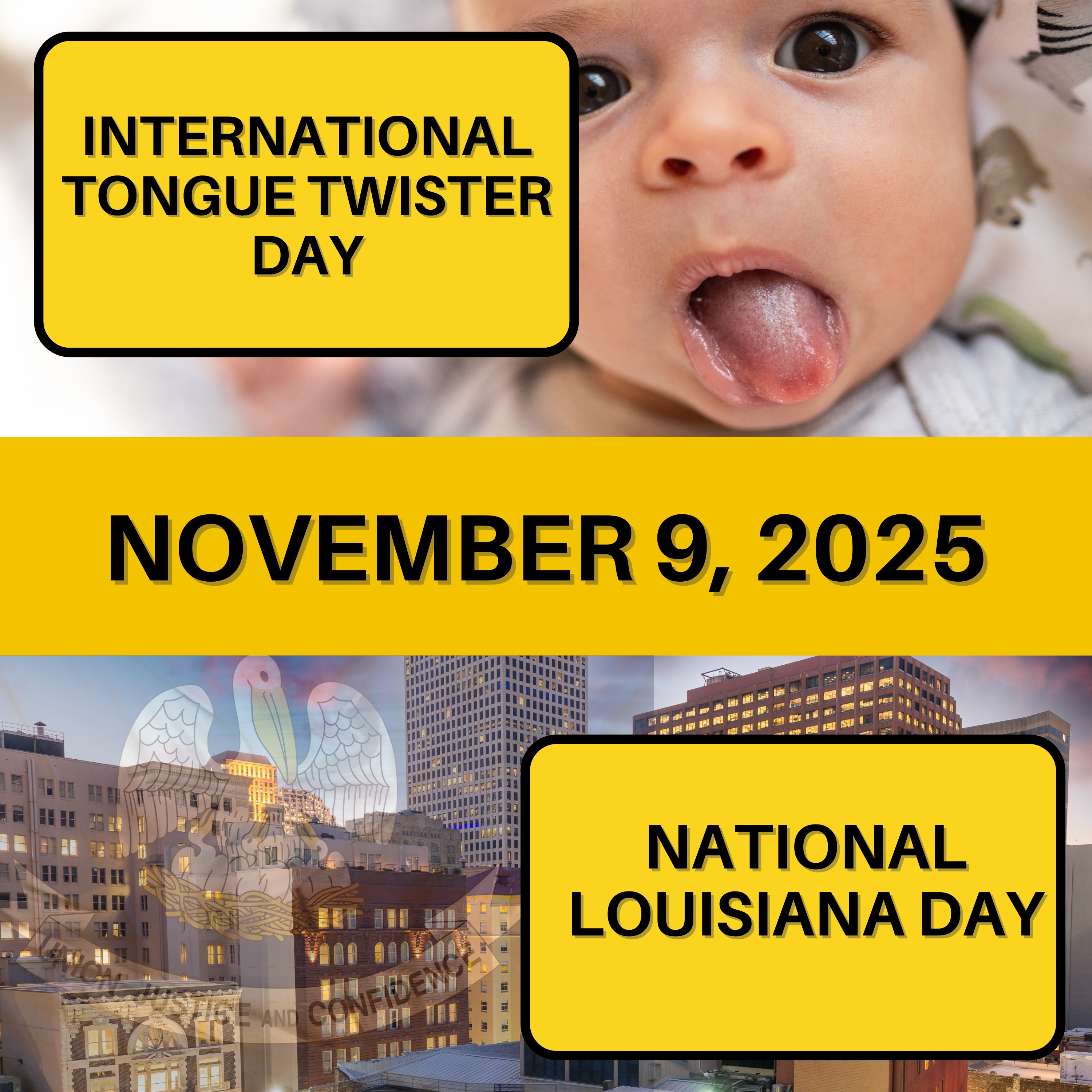 International Tongue Twister Day & National Louisiana Day