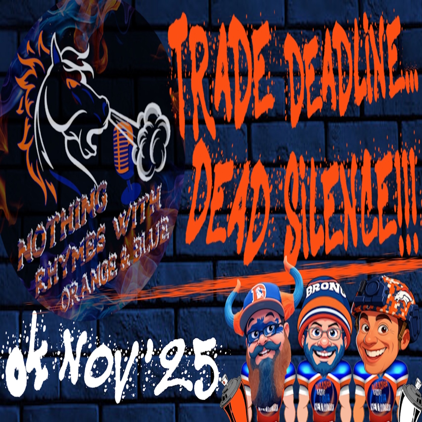 Trade Deadline... Dead Silence!!! | NOTHING RHYMES WITH ORANGE & BLUE episode artwork