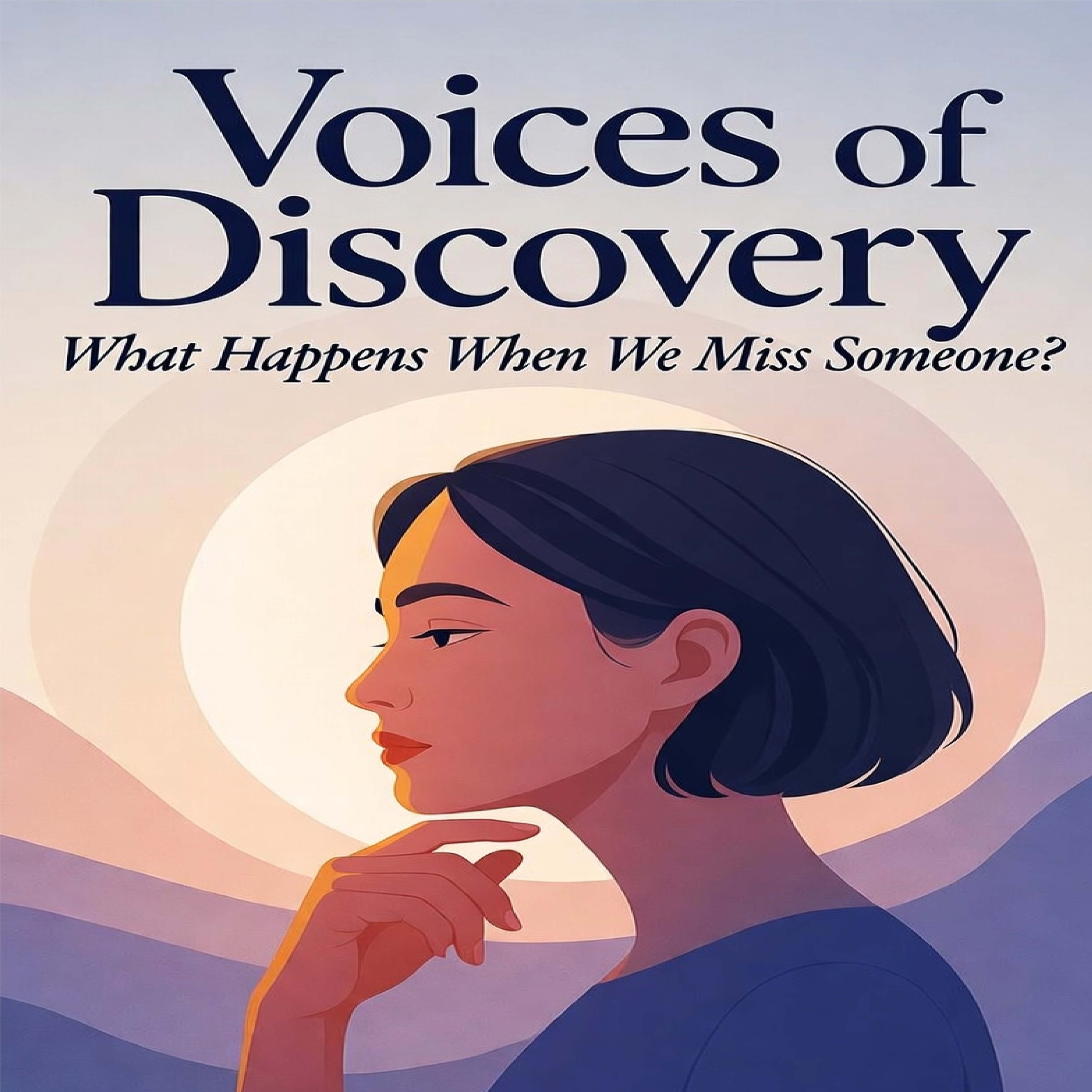 What Happens When We Miss Someone?