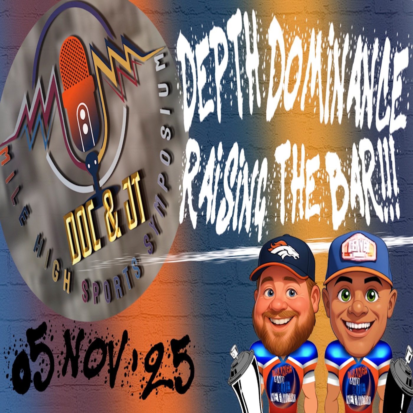 Depth Dominance Raising the Bar!!! | MILE HIGH SPORTS SYMPOSIUM episode artwork