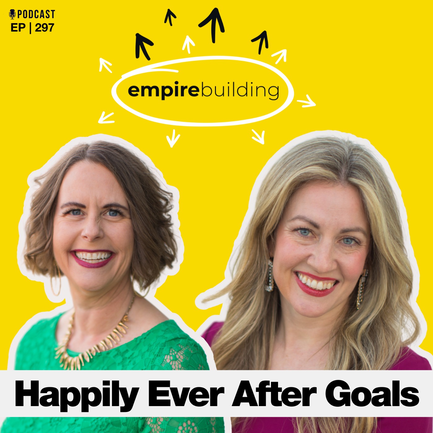 297. Happily Ever After Goals