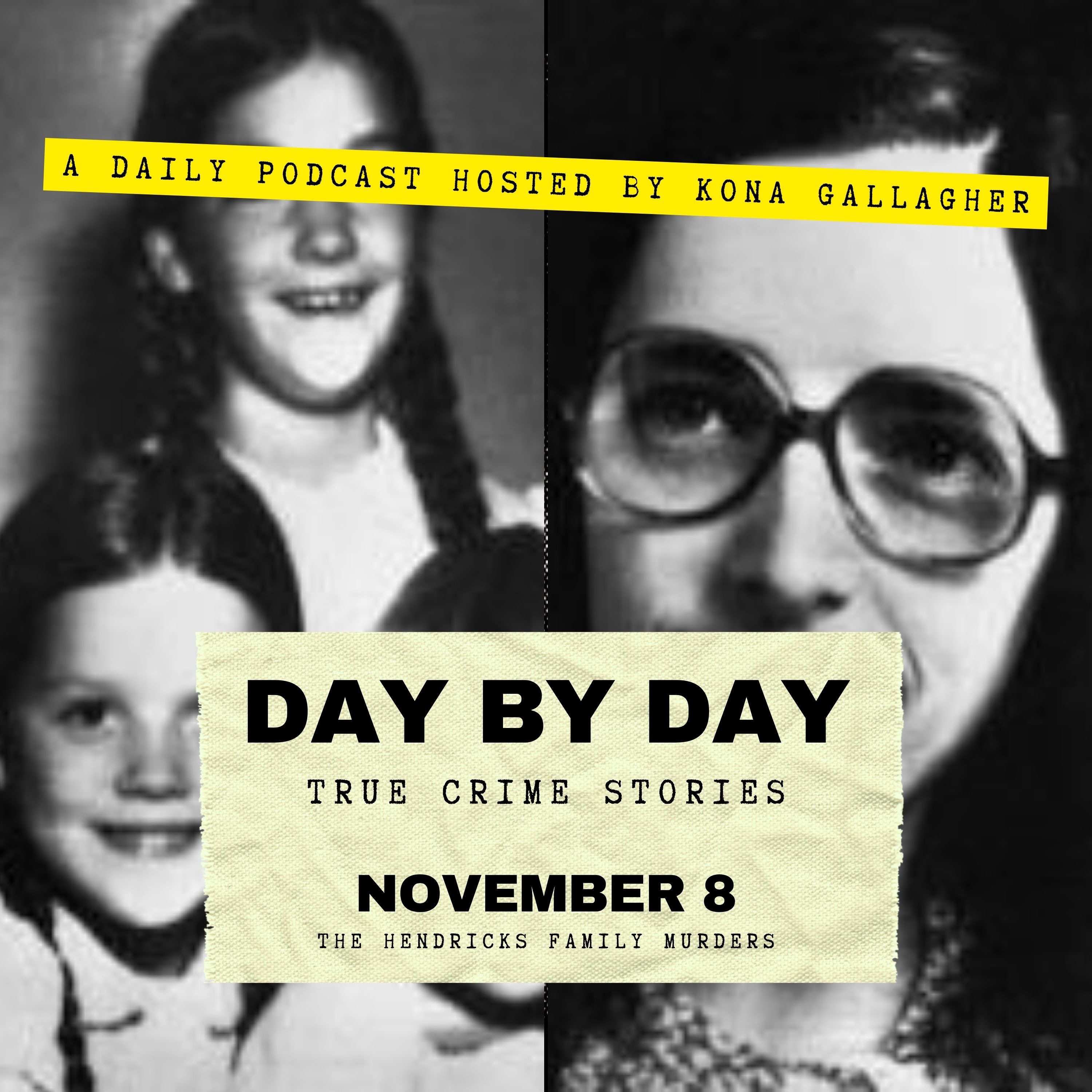 November 8 - The Hendricks Family Murders