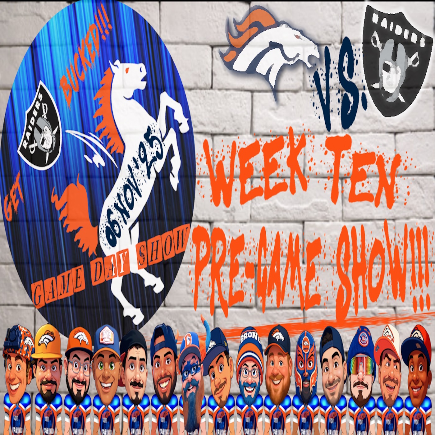 Broncos Vs. Raiders Week Ten Pre-Game Show!!! | GET BUCKED GAME DAY SHOW episode artwork