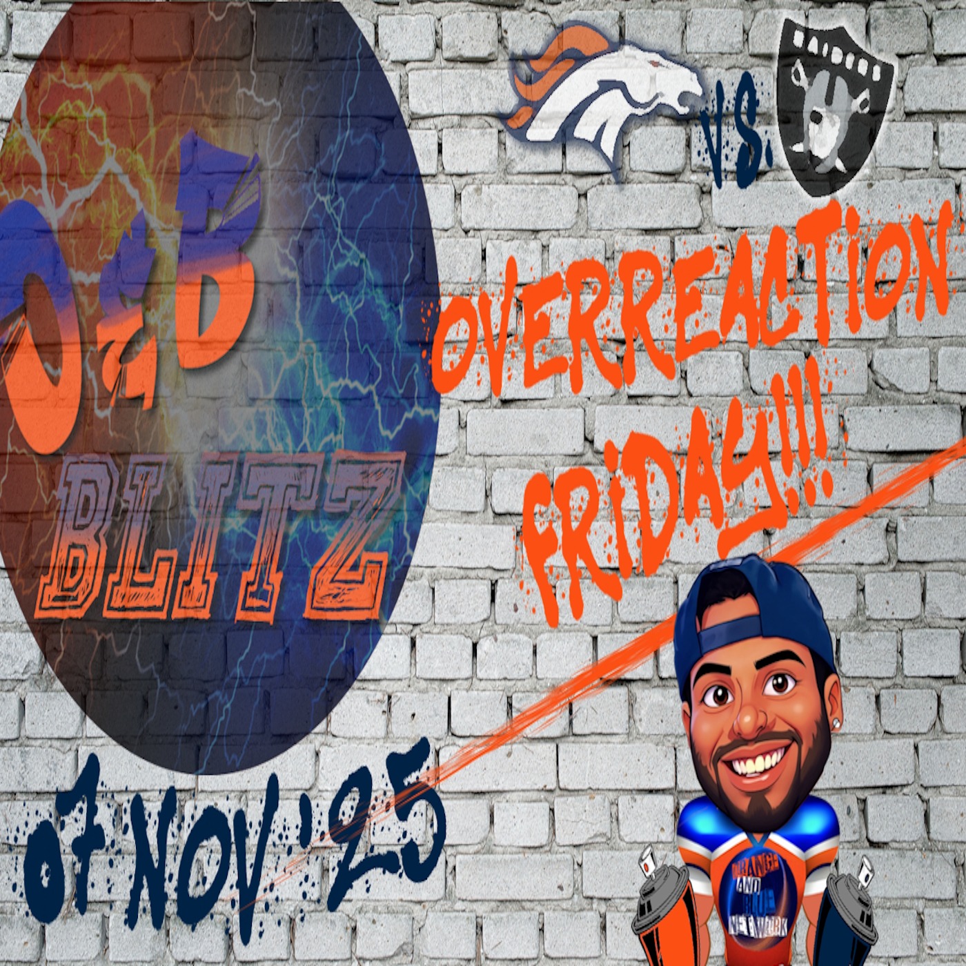 Broncos Vs. Raiders Overreaction Friday!!! | ORANGE & BLUE BLITZ episode artwork