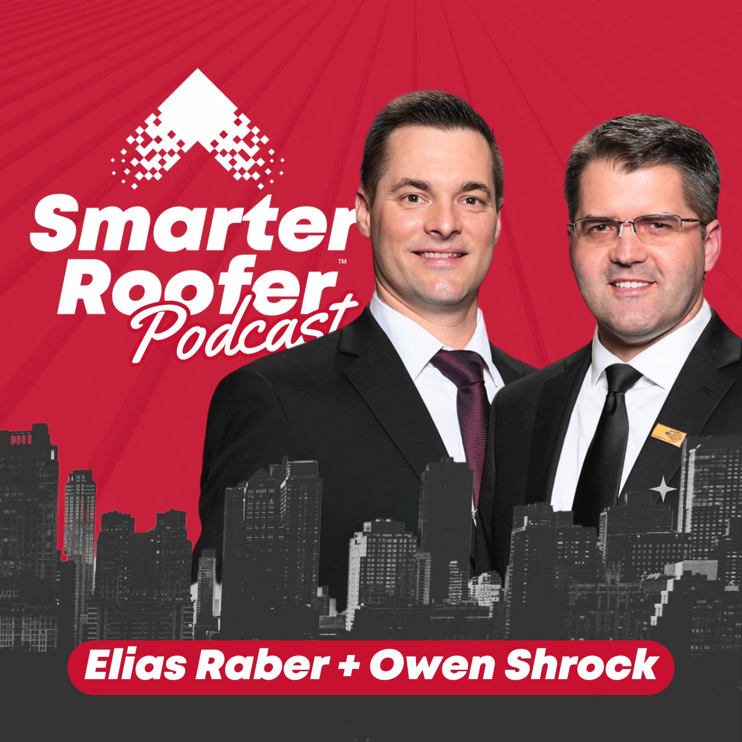 Apply These 3 "Filters" for Commercial Roofing Success In 2026 and Beyond w/Elias Raber & Owen Shrock (+Special Announcement!) #047 episode artwork
