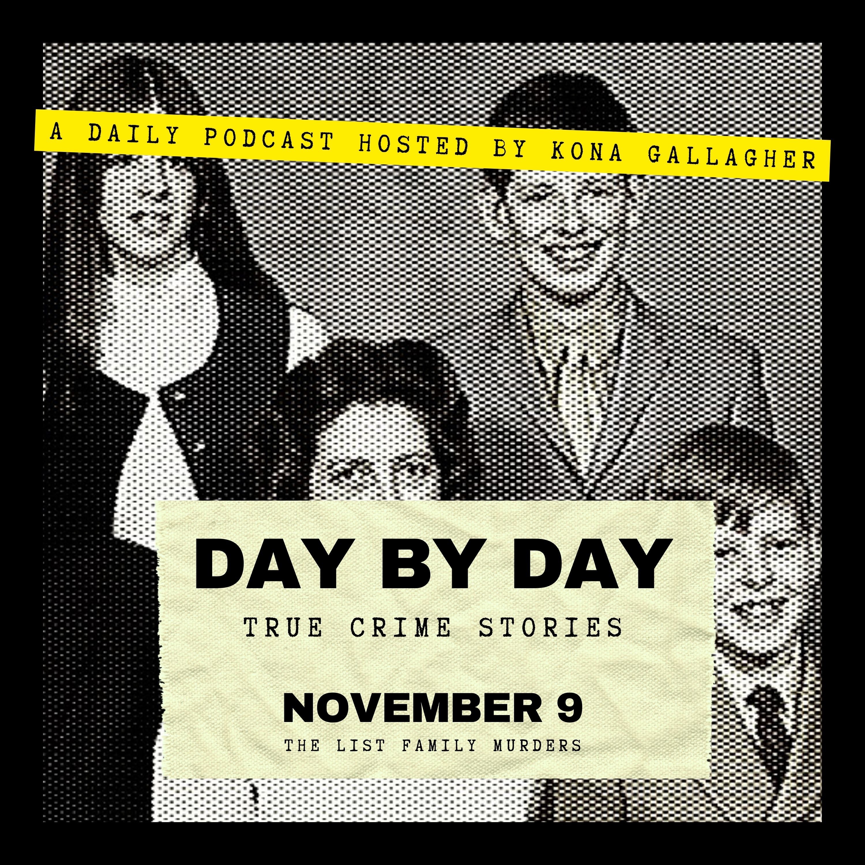 November 9 - The List Family Murders