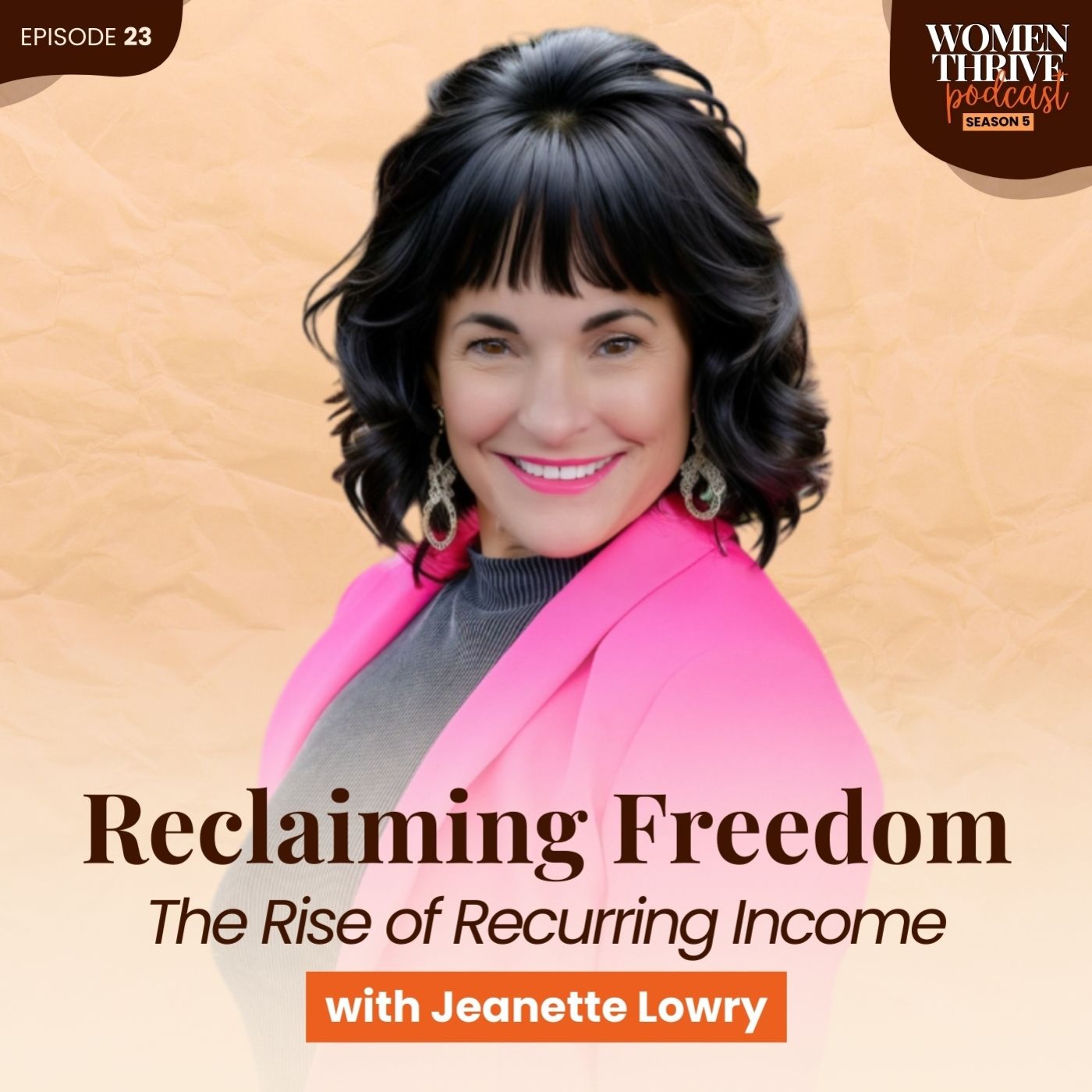 Reclaiming Freedom: The Rise of Recurring Income with Jeanette Lowry