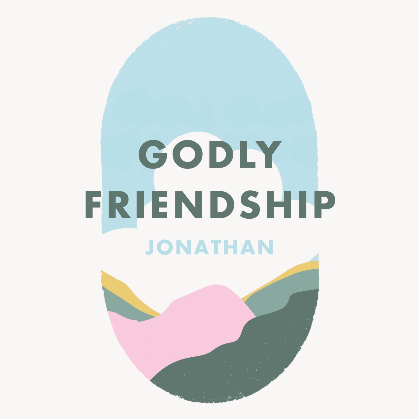 Week 14: Godly friendship - Jonathan