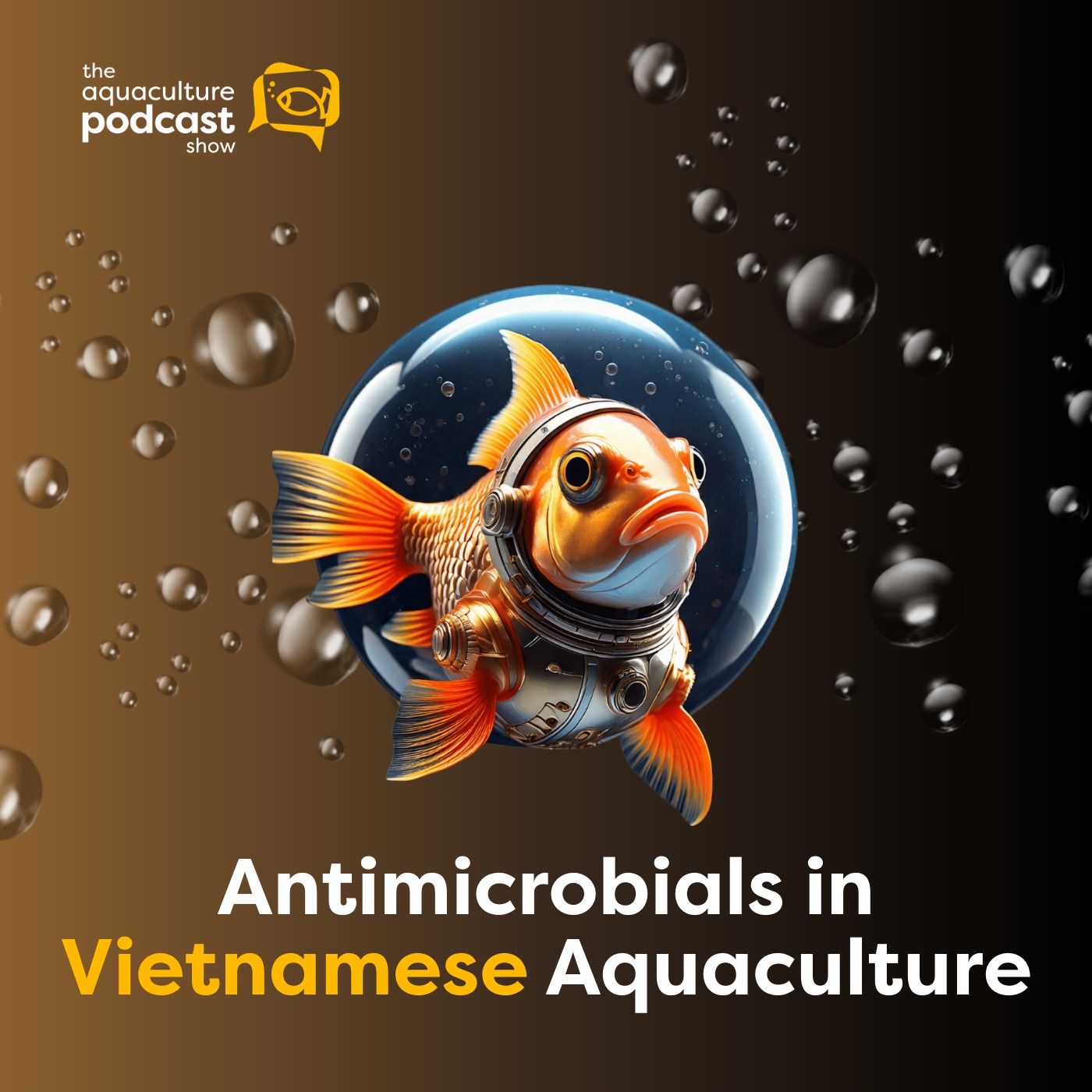 Antimicrobials in Vietnamese Aquaculture | Ep. 40