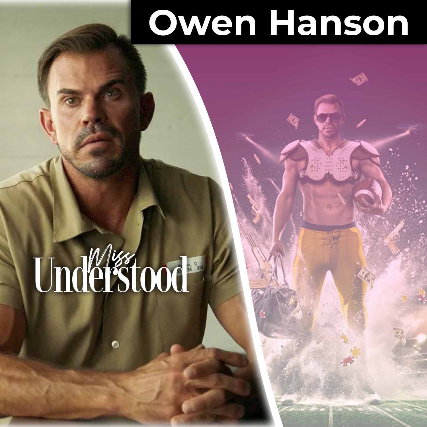 From USC to Cocaine Quarterback: Owen Hanson on Power, Prison, and Starting Over