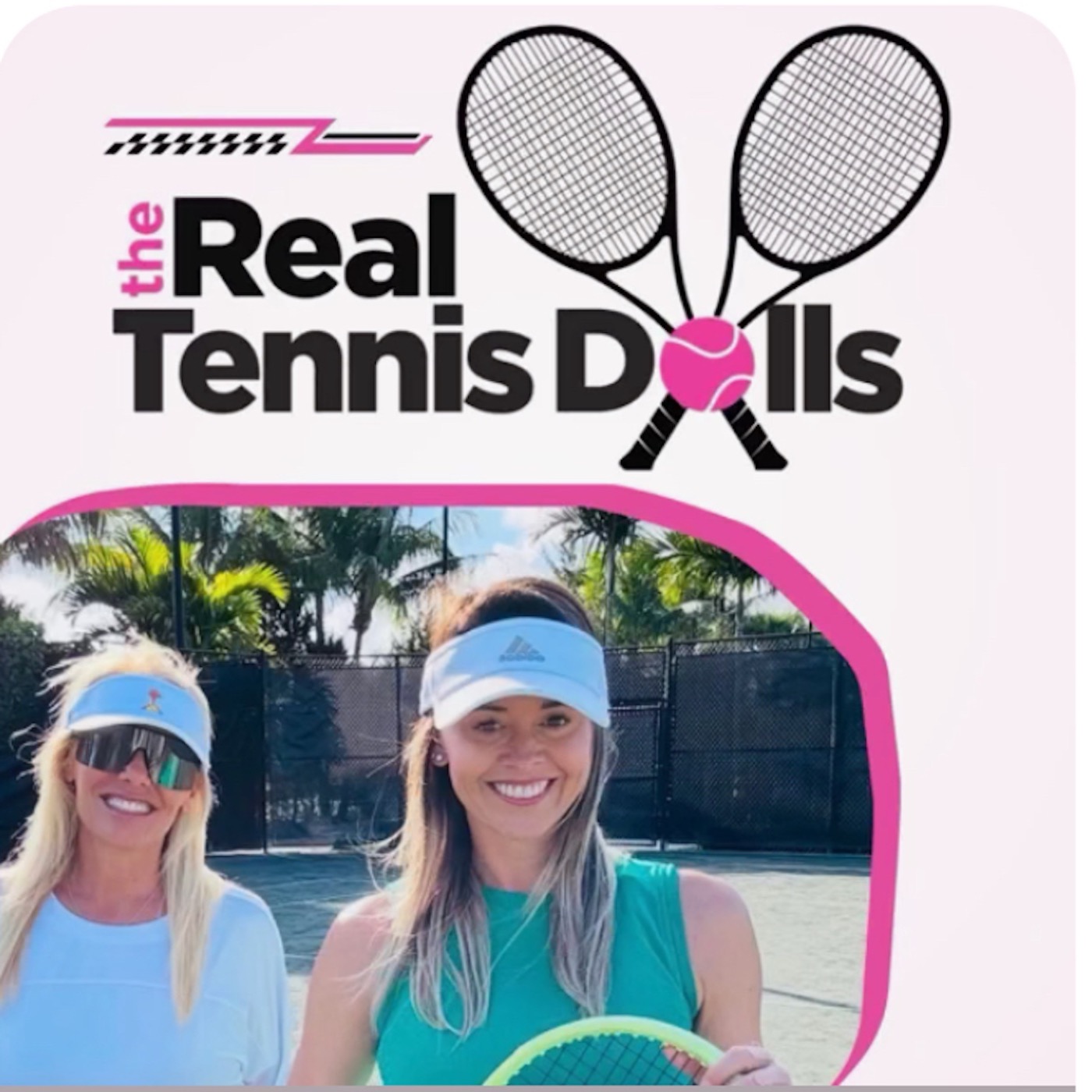 The Real Tennis Dolls