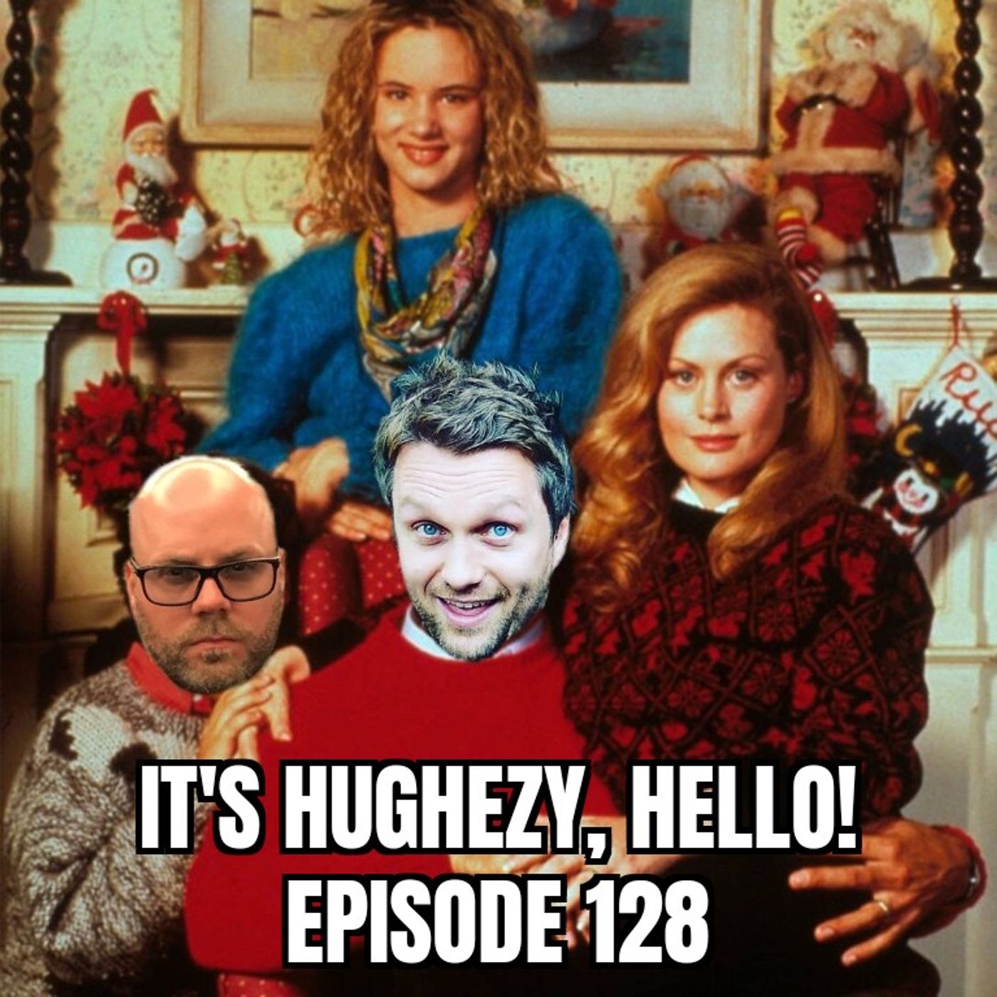 It\'s Hughezy, Hello!