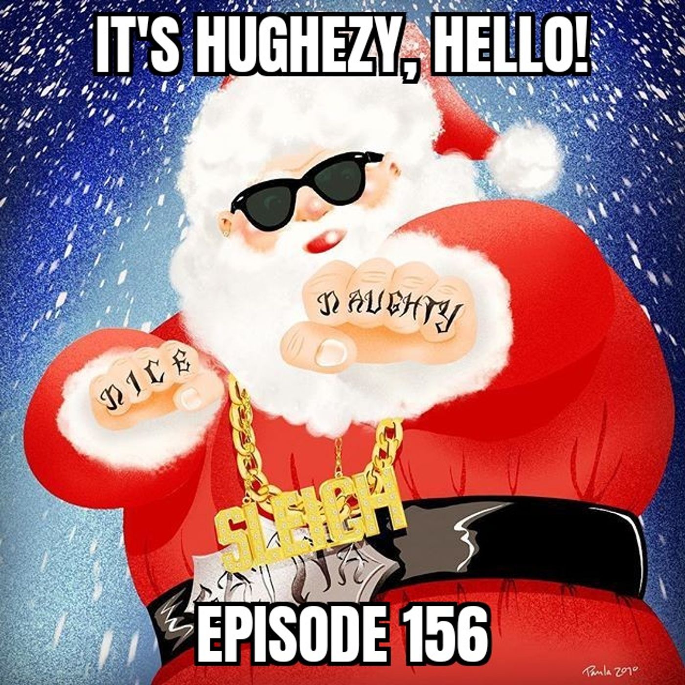 It\'s Hughezy, Hello!