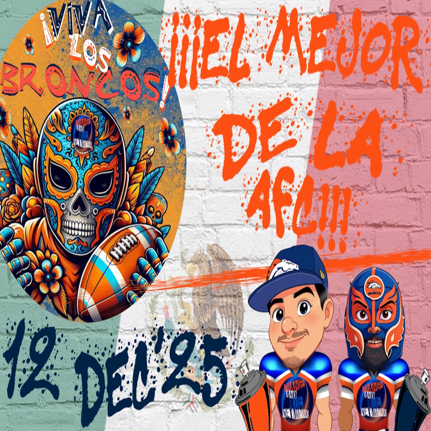 ¡¡¡El Mejor De La Afc!!! | VIVA LOS BRONCOS episode artwork