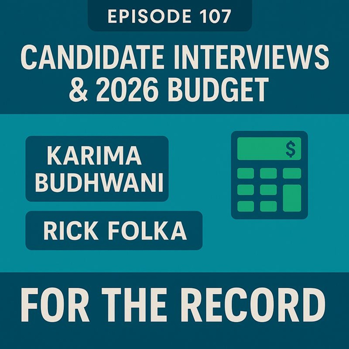 Episode 107: Exclusive interviews with Karima Budhwani & Rick Folka, Budget 2026, False Accusations of Lying + more! Episode 107: Exclusive interviews with Karima Budhwani & Rick Folka, Budget 2026, False Accusations of Lying + more!