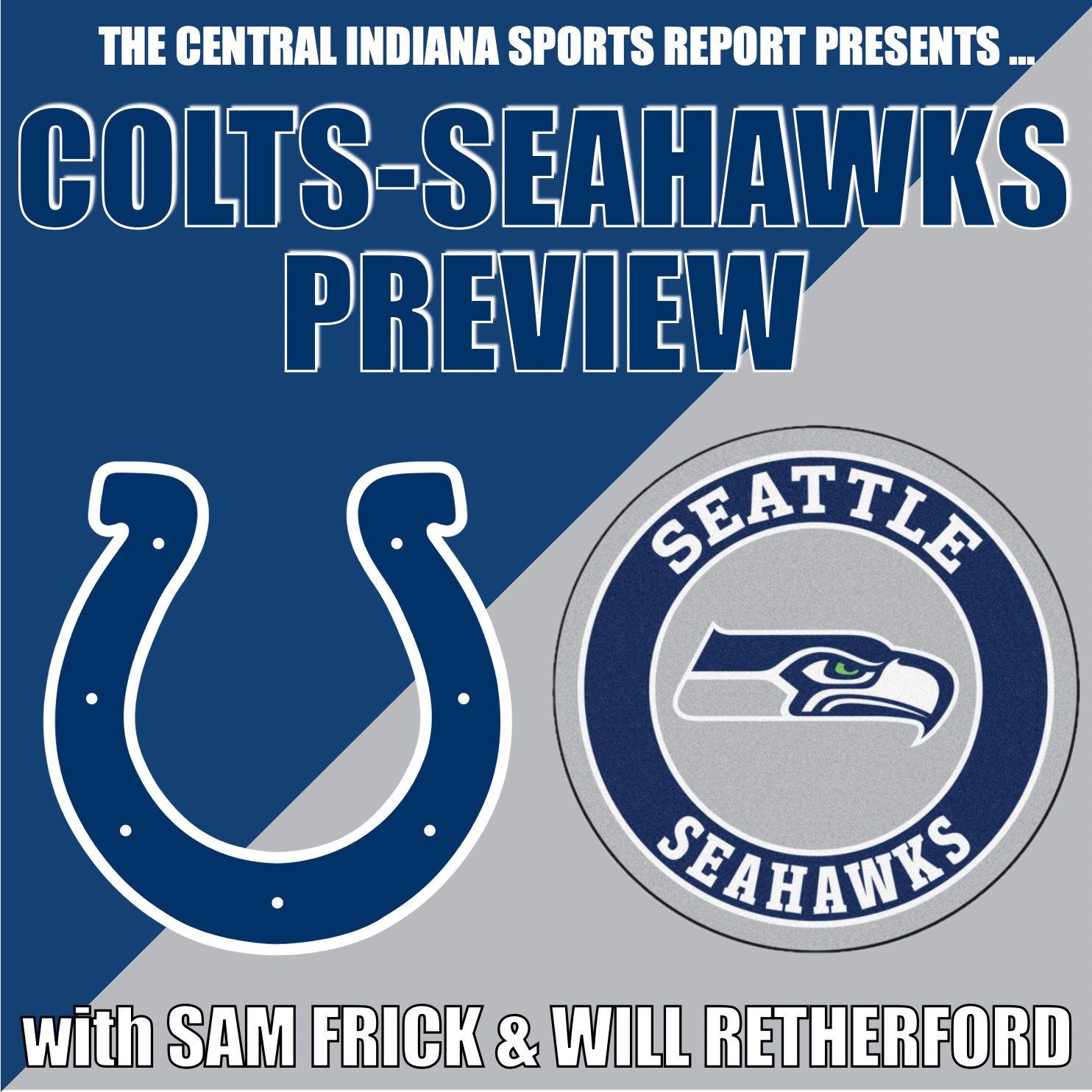 Colts-Seahawks Preview with Will Retherford & Sam Frick (2.110.2) episode artwork