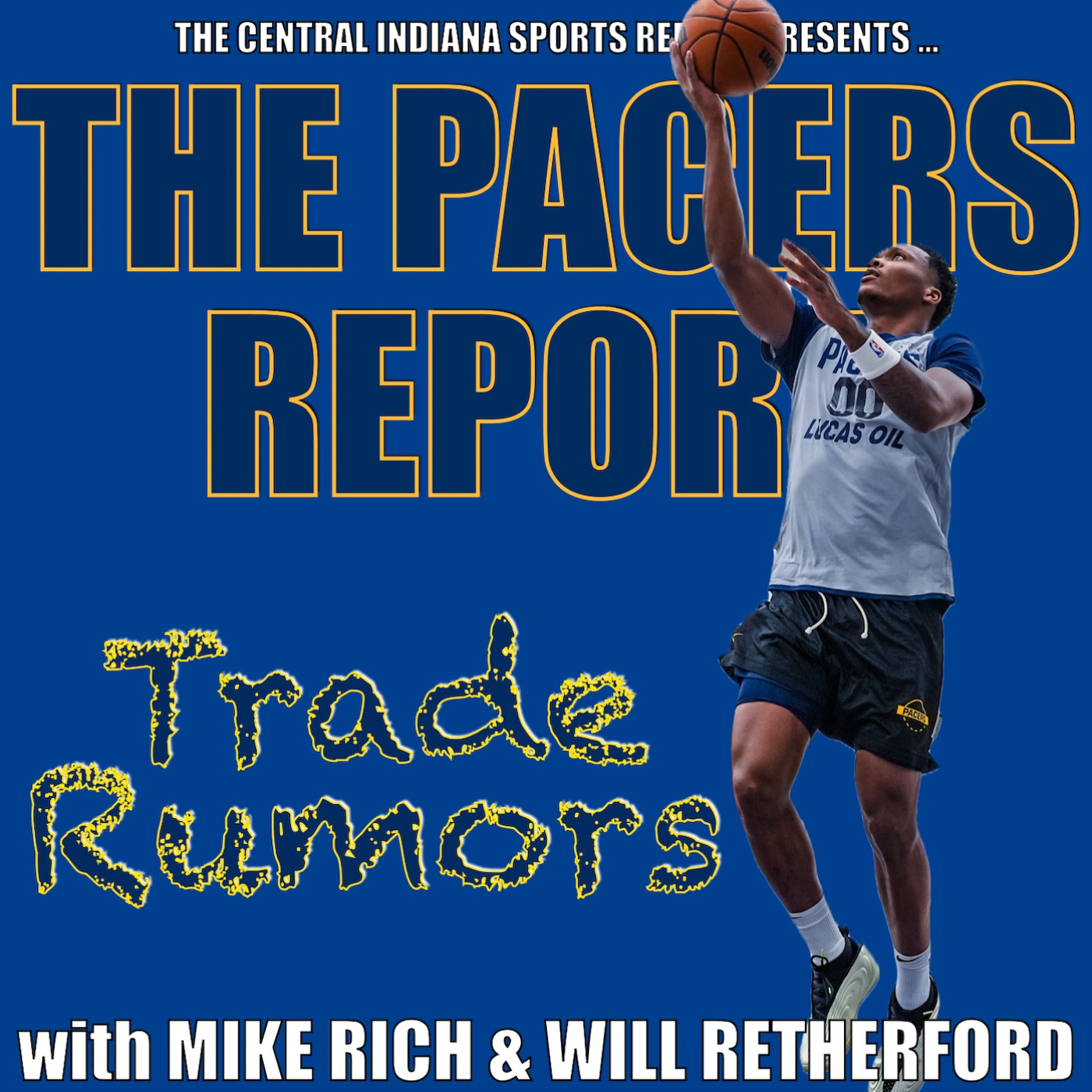 The Pacers Report with Mike Rich & Will Retherford (2.113.1) episode artwork