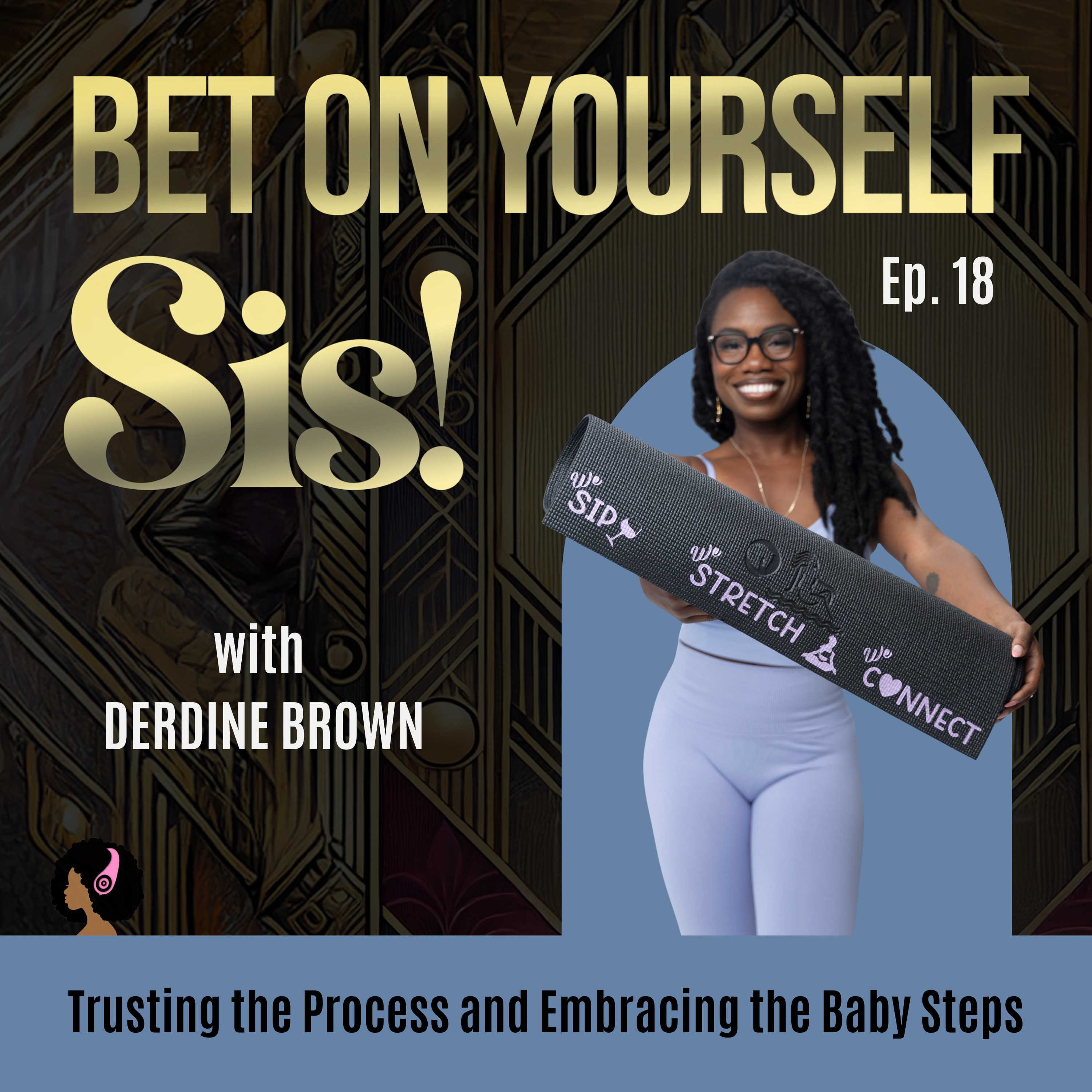 Bet On Yourself, Sis!