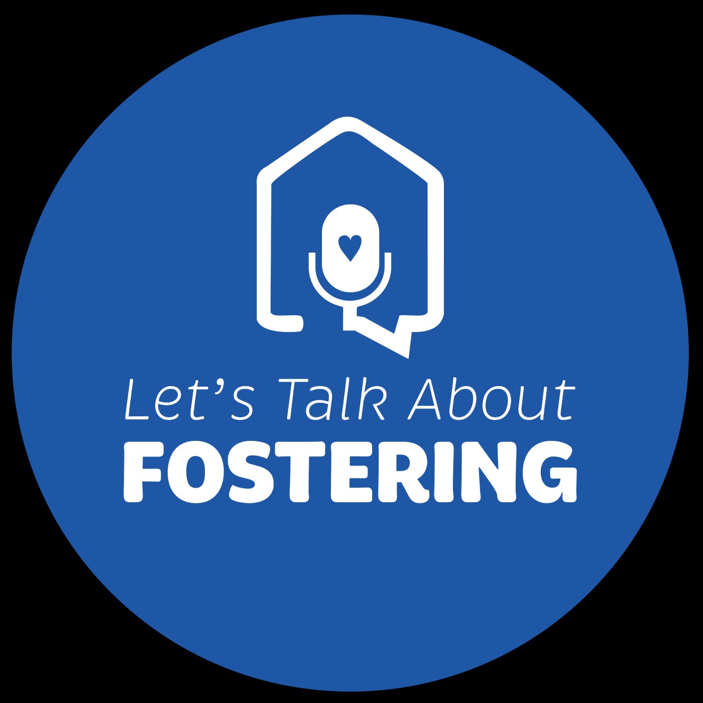 Let's Talk About Fostering podcast artwork