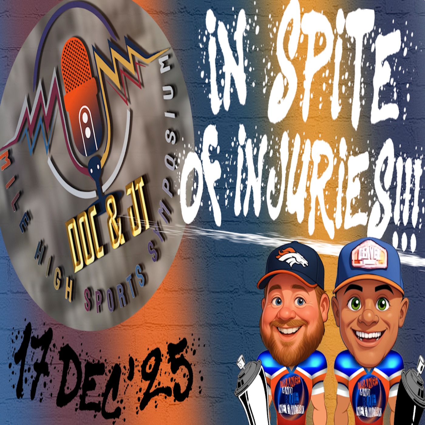In Spite of Injuries!!! | MILE HIGH SPORTS SYMPOSIUM episode artwork