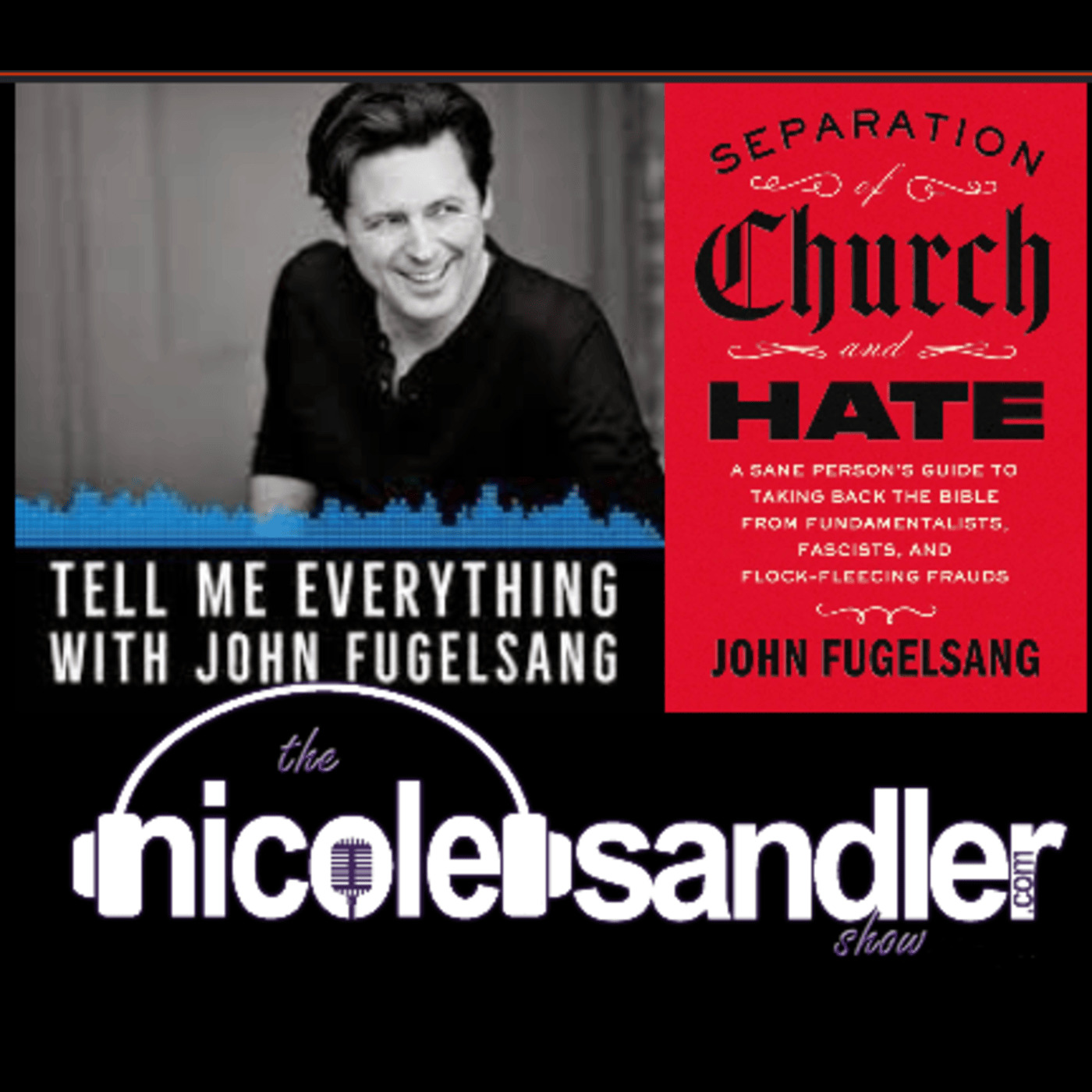Bad News Made Less Bad with John Fugelsang's Humor on the Nicole Sandler Show