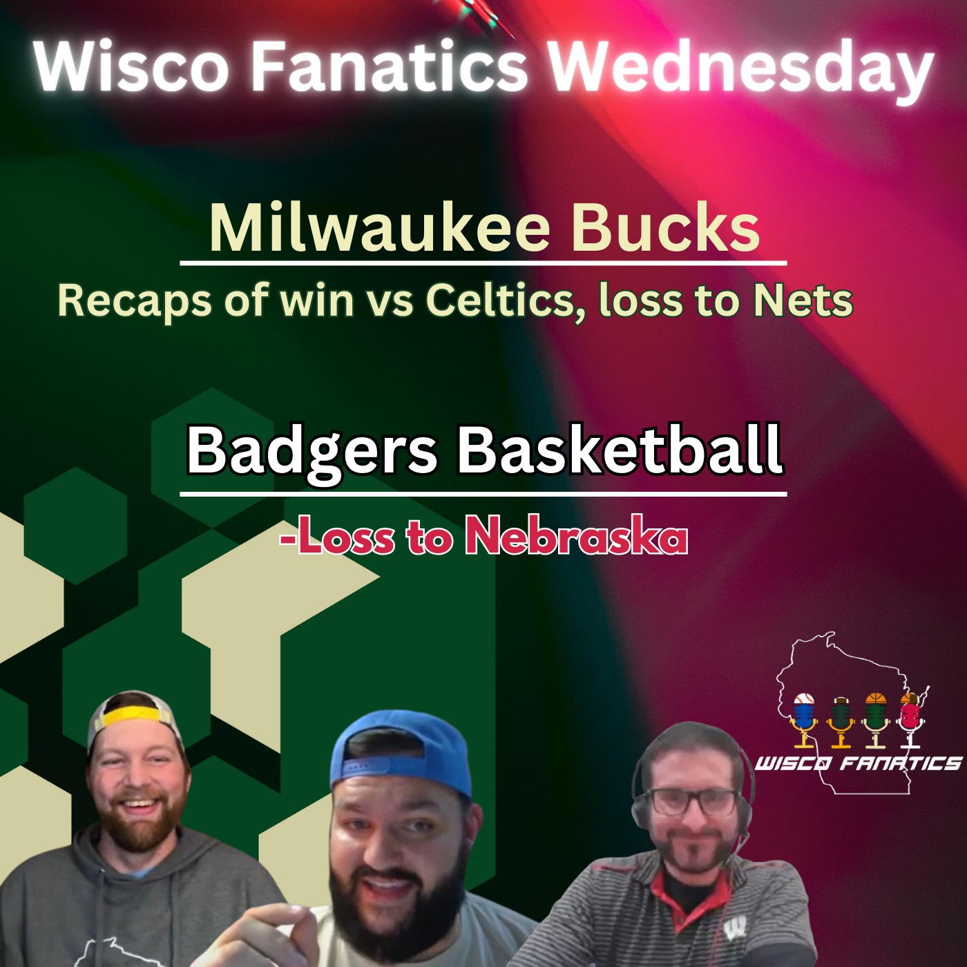 Milwaukee Bucks split week, Badgers fall @ Nebraska episode artwork