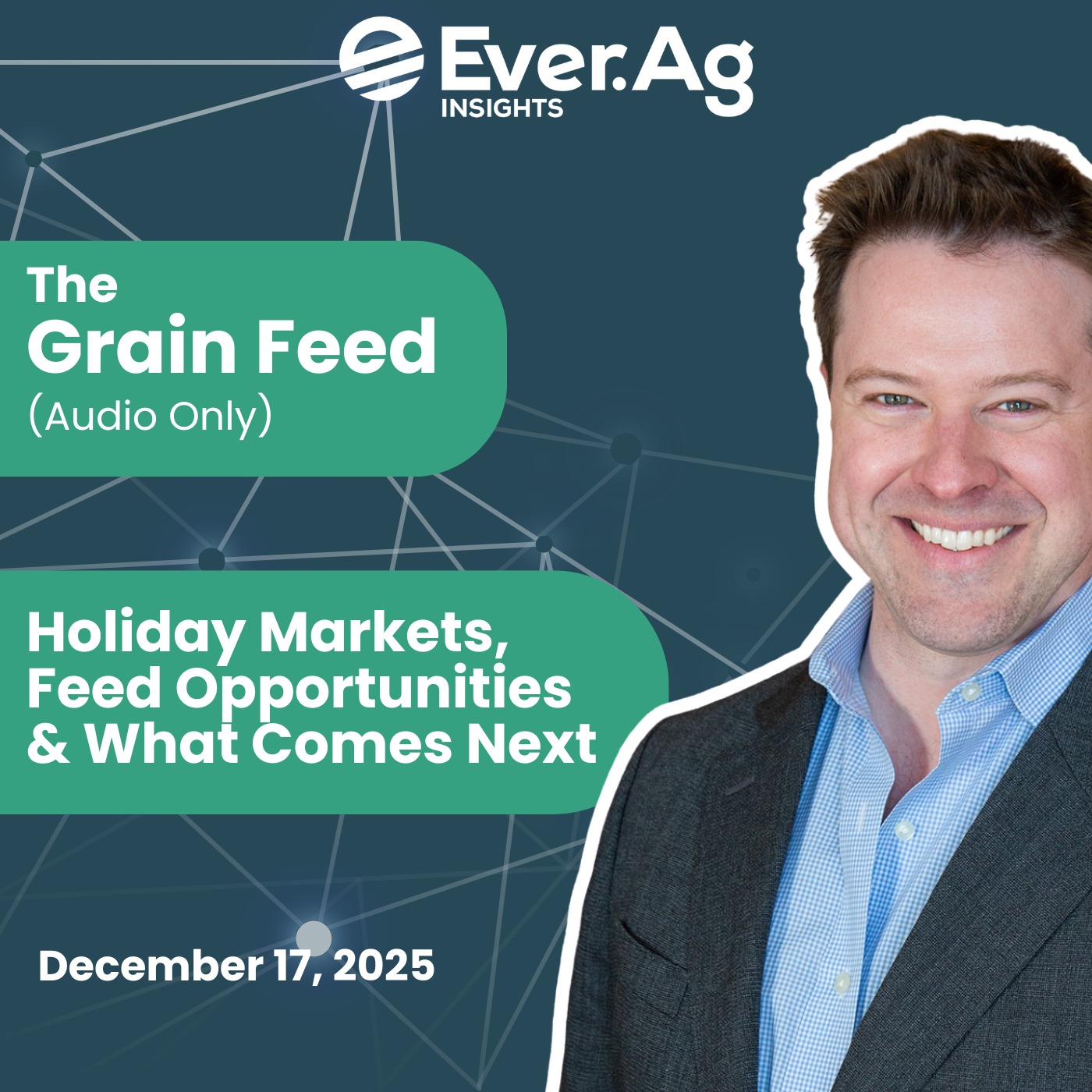 The Grain Feed (Audio Only): Holiday Markets, Feed Opportunities & What Comes Next - December 17, 2025 The Grain Feed (Audio Only): Holiday Markets, Feed Opportunities & What Comes Next - December 17, 2025